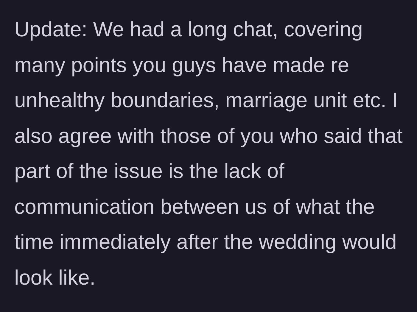 Story part 5 - Bride giving an update about their long conversation regarding boundaries and communication.