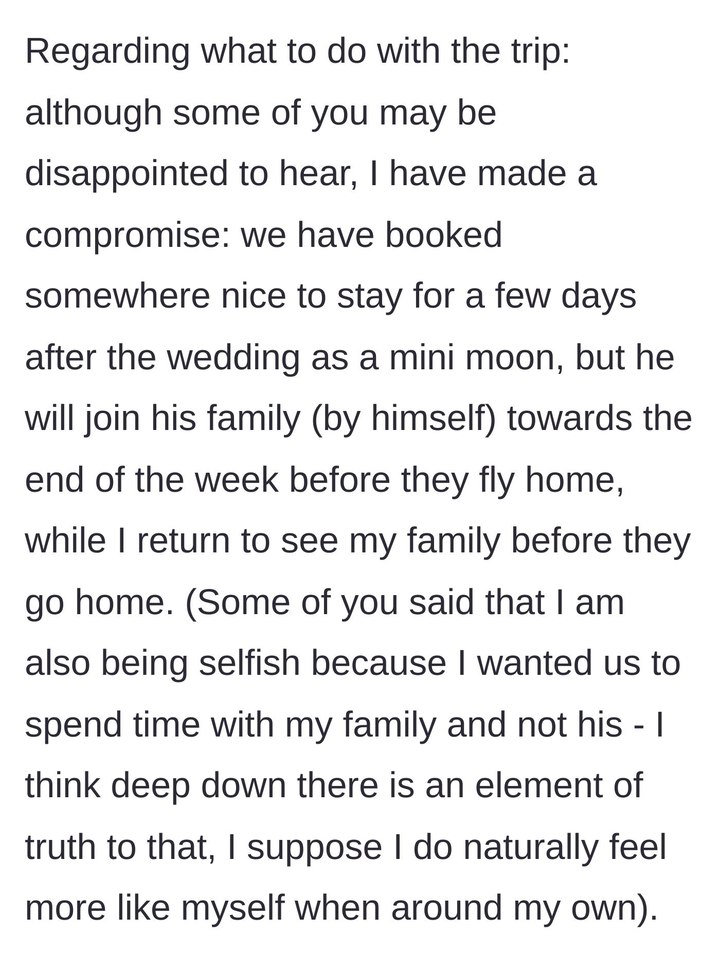 Story part 7 - The compromise where they take a mini-moon first, then he sees his family while she sees hers.