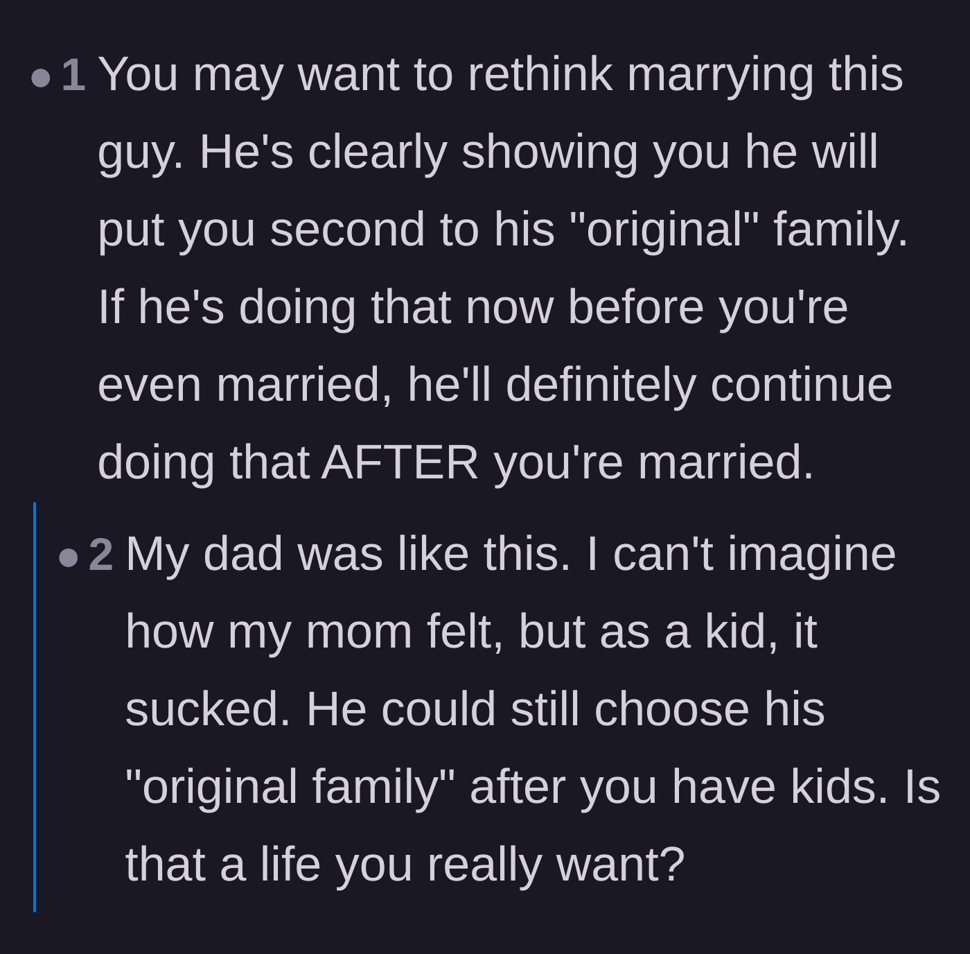 Comment thread 4 - A personal anecdote warning the bride about the long-term emotional damage of marrying a man who puts his original family first.
