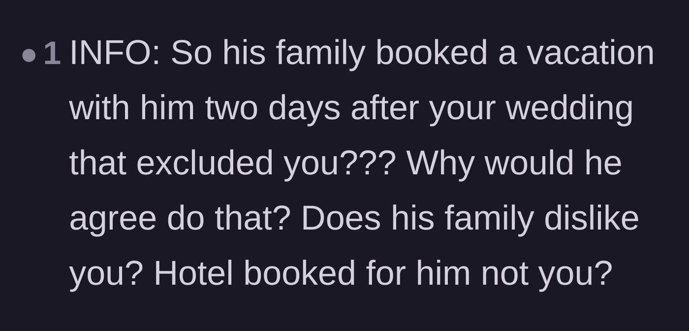 Comment thread 5 - Baffled questions trying to make sense of why a groom would ever agree to a post-wedding vacation without his bride.