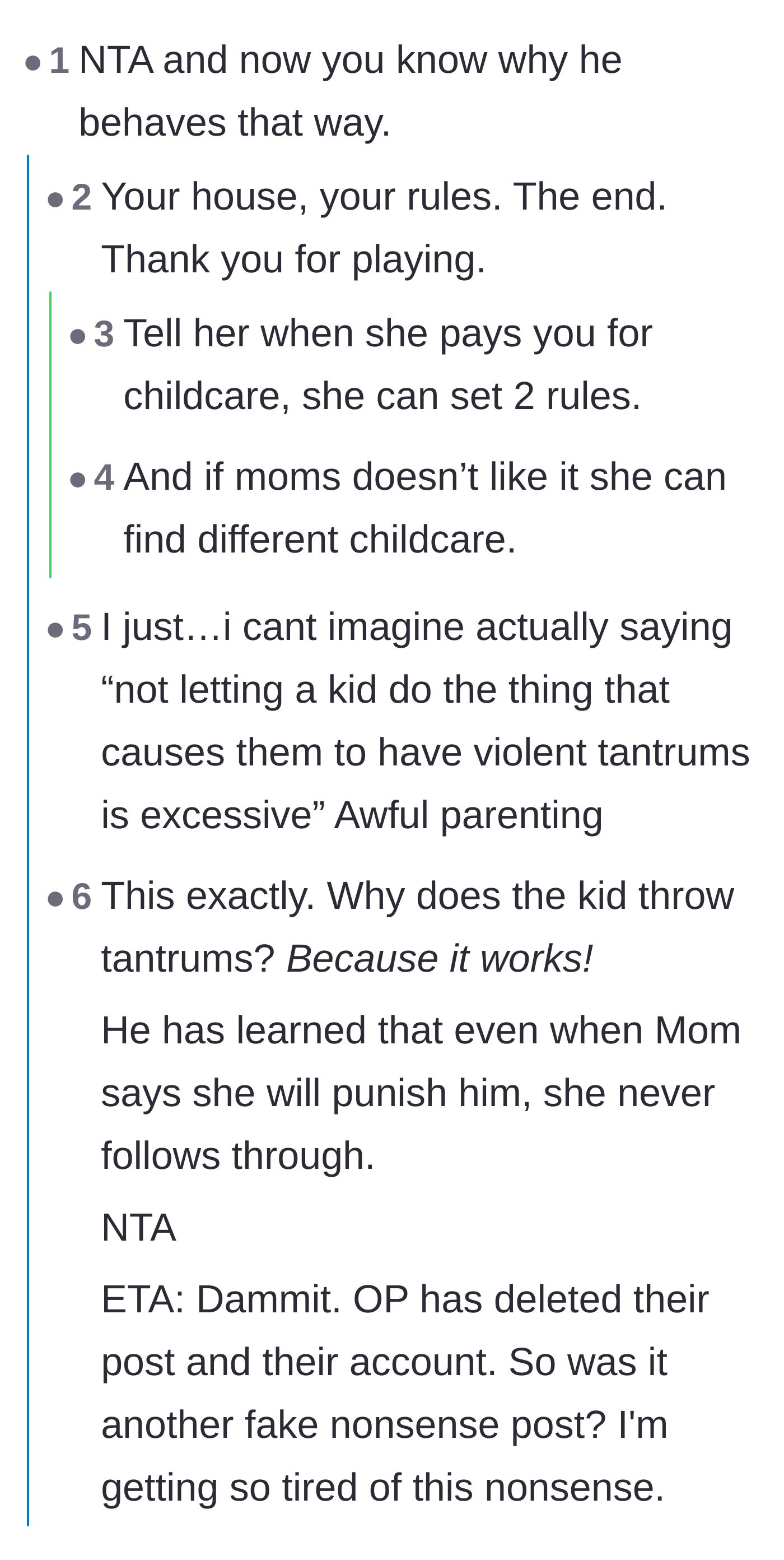 Comment thread 1 - A discussion on how the mother's lack of follow-through has trained the child to weaponize his tantrums.