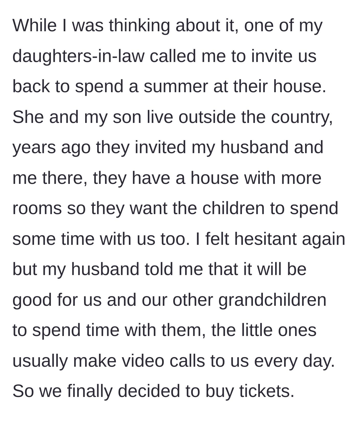 Story part 1 - Grandparents deciding to book flights for a two-month summer vacation to visit their son overseas.