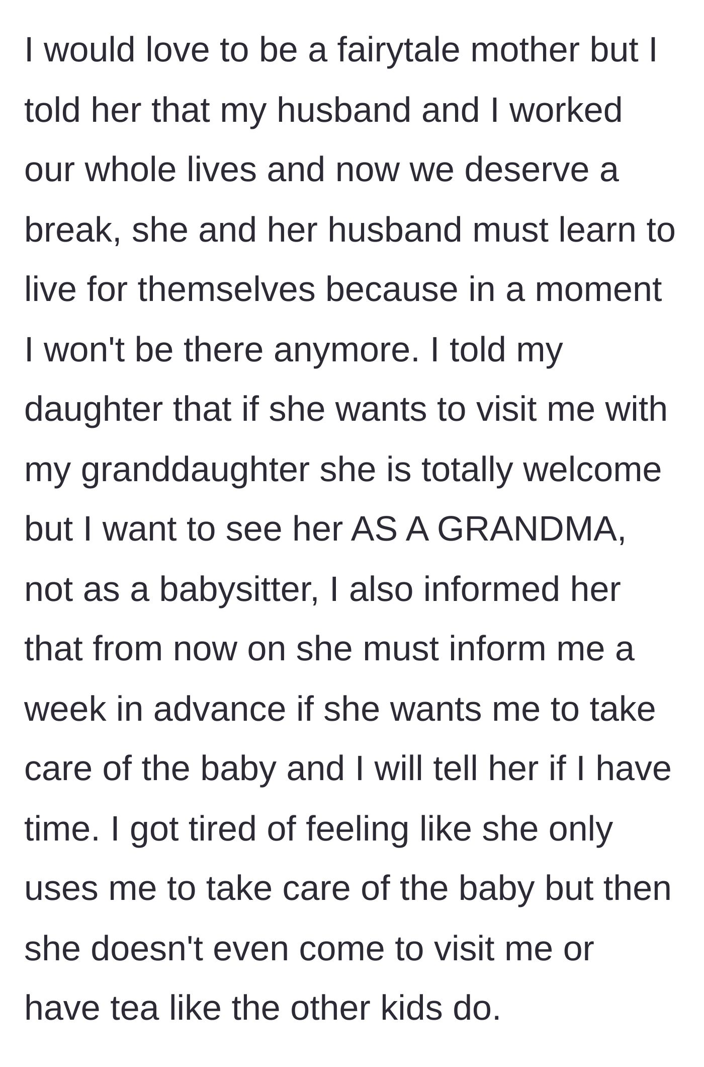 Story part 6 - A grandmother establishing strict new rules for babysitting, demanding a week's notice and to be treated as a grandmother, not an employee.
