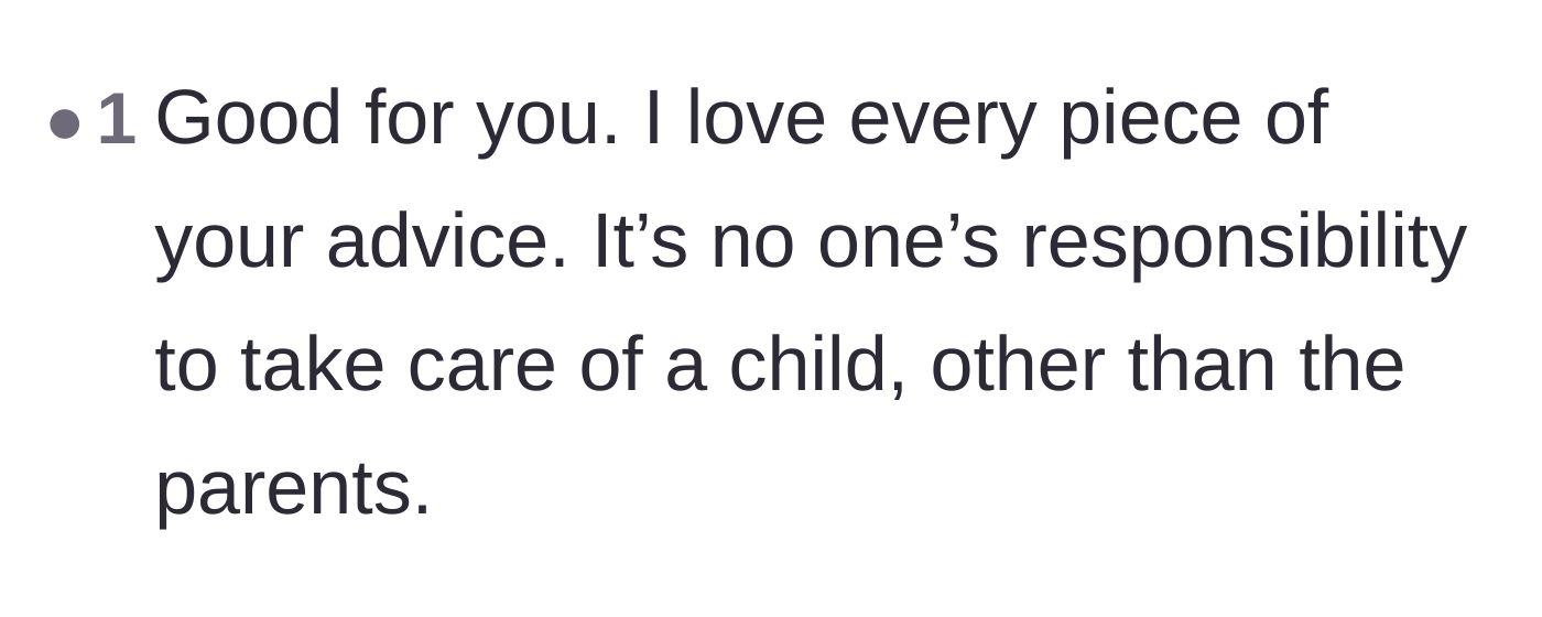 Comment thread 5 - A brief comment praising the original poster's blunt advice about taking responsibility for having children.