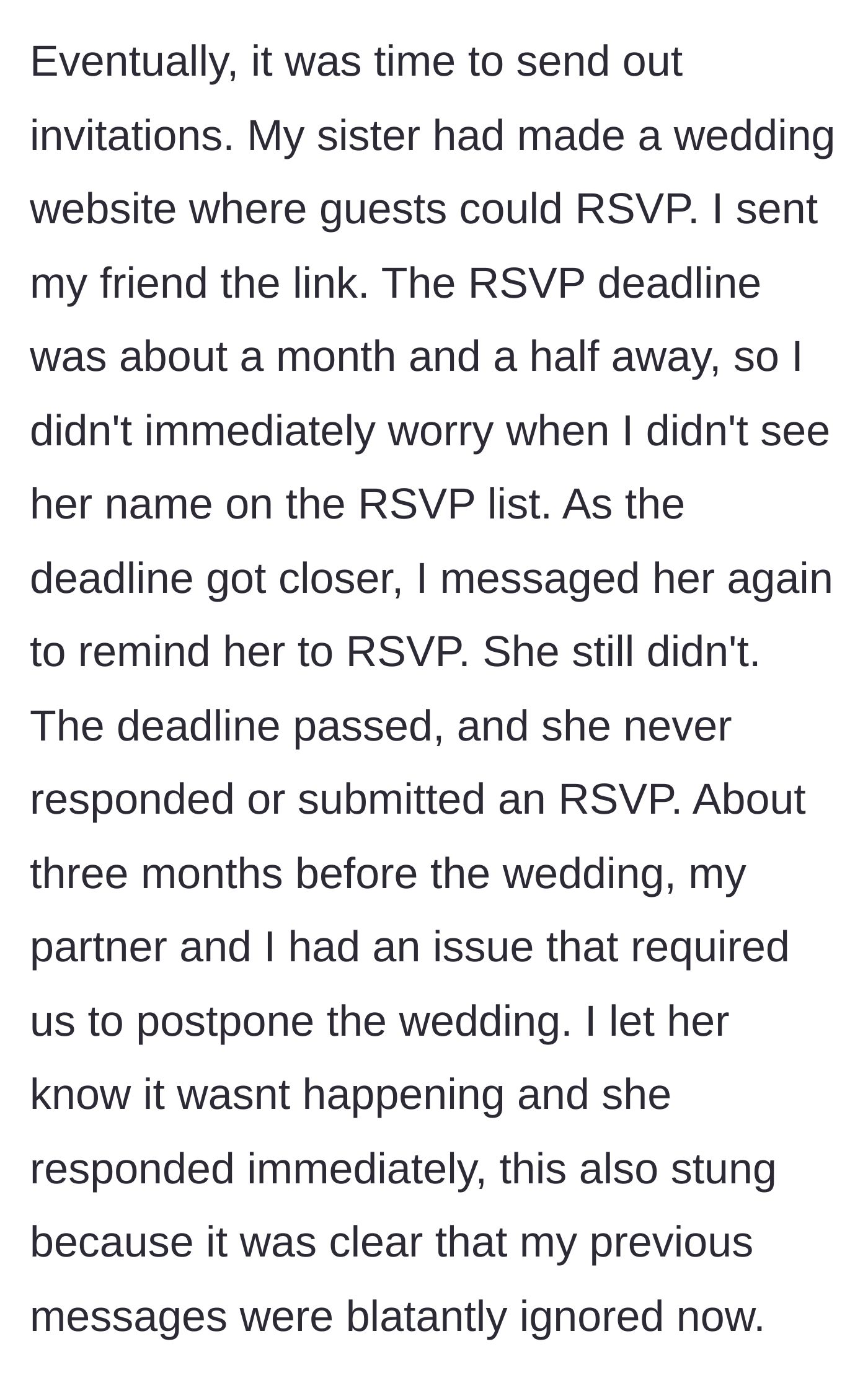 Story part 3 - The friend ignores the wedding RSVP deadline entirely, but immediately replies when the bride announces the wedding has to be postponed.