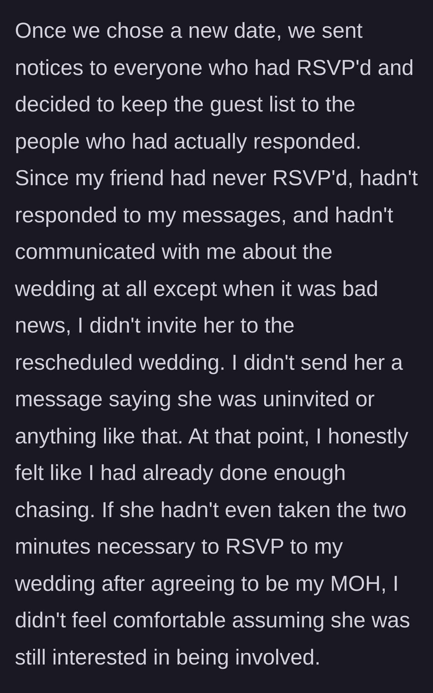 Story part 4 - The bride reschedules the wedding and quietly decides not to invite the flaky friend, choosing to stop chasing her after months of silence.