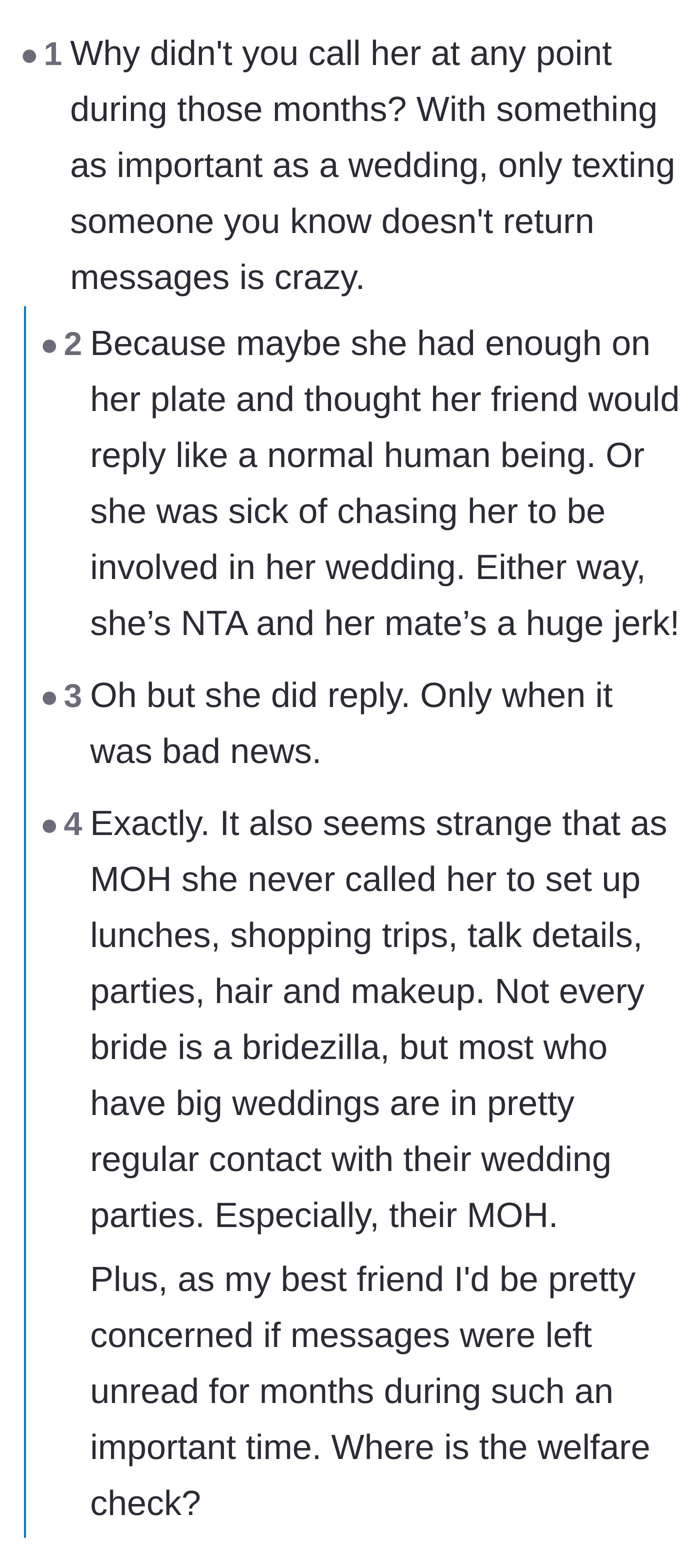 Comment thread 4 - Readers fiercely defending the bride against accusations that she didn't try hard enough to contact her friend during the wedding planning process.