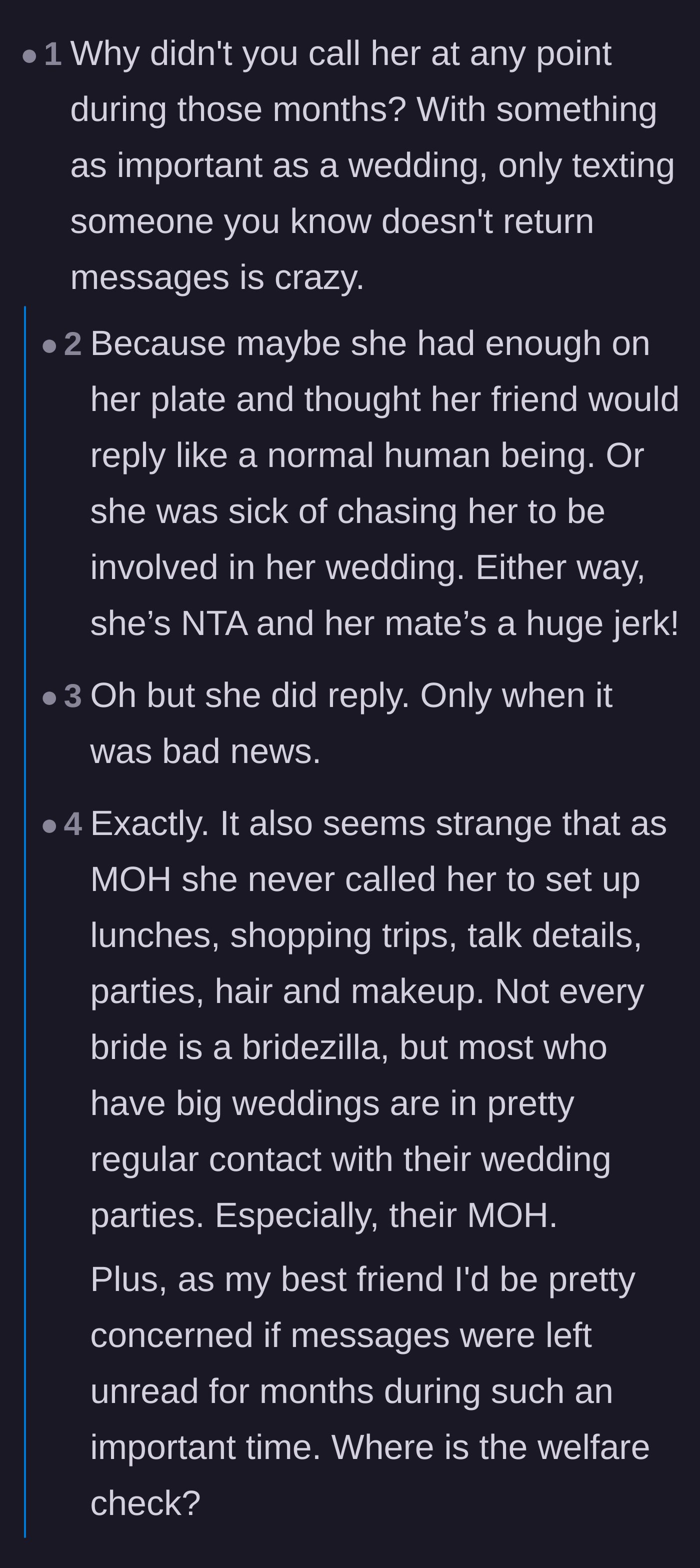 Comment thread 4 - Readers fiercely defending the bride against accusations that she didn't try hard enough to contact her friend during the wedding planning process.