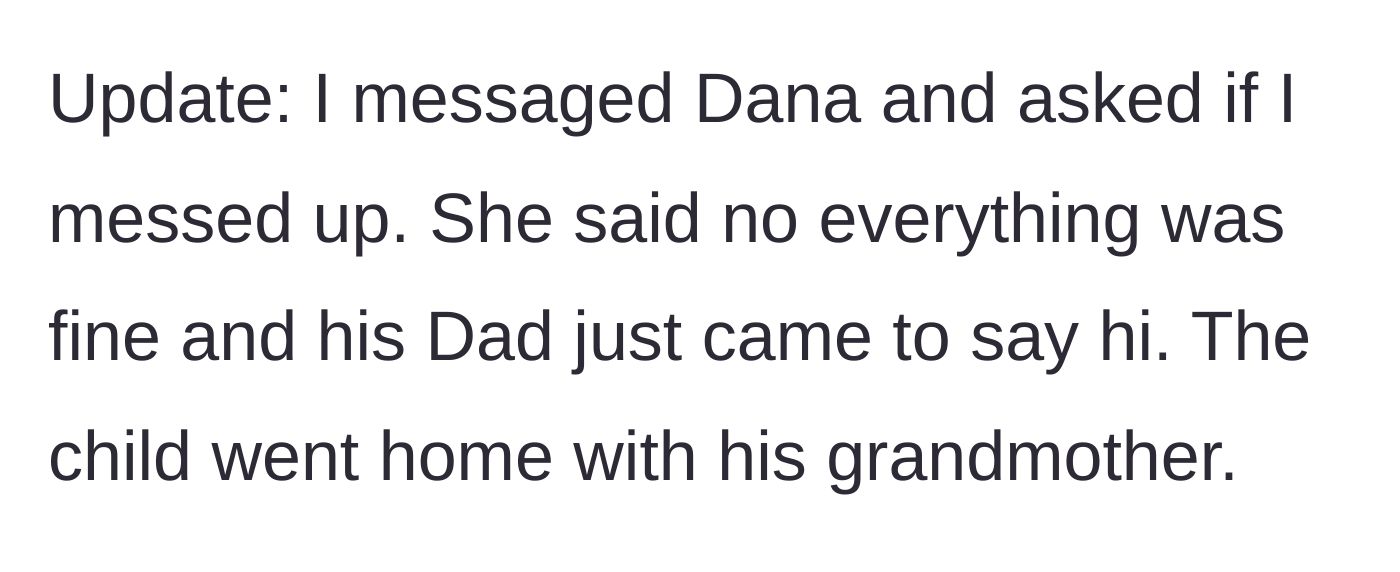 Story part 6 - Husband checks with the child's actual mother, who confirms everything was completely fine.