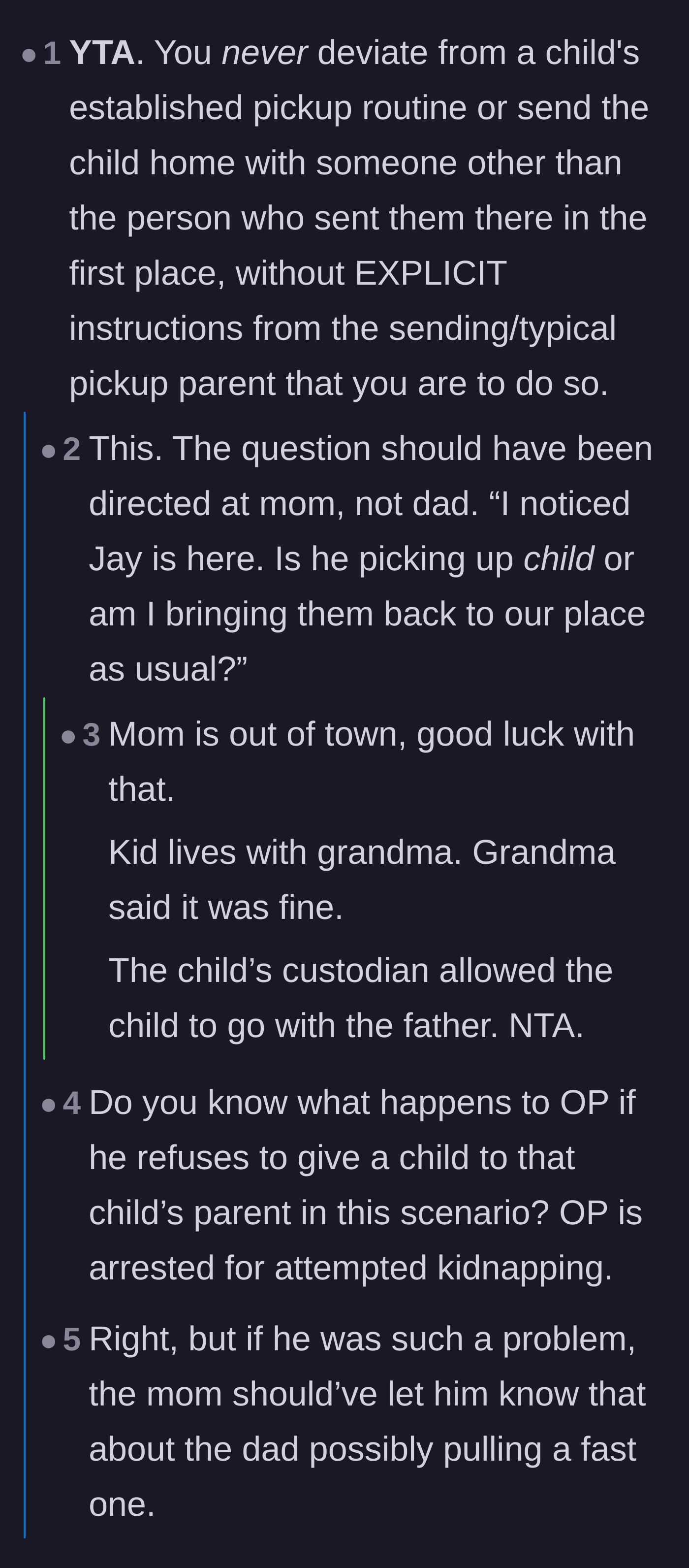 Comment thread 2 - Argument about sticking strictly to established carpool routines versus adapting when the child's family is present.