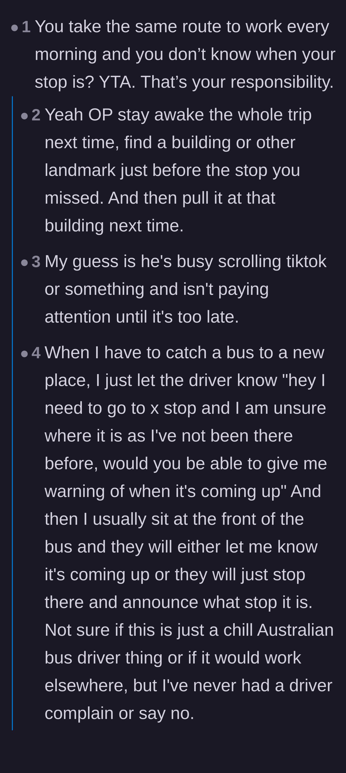 Comment thread 1 - Readers criticizing the commuter for not looking out the window or using GPS properly to track their daily route.