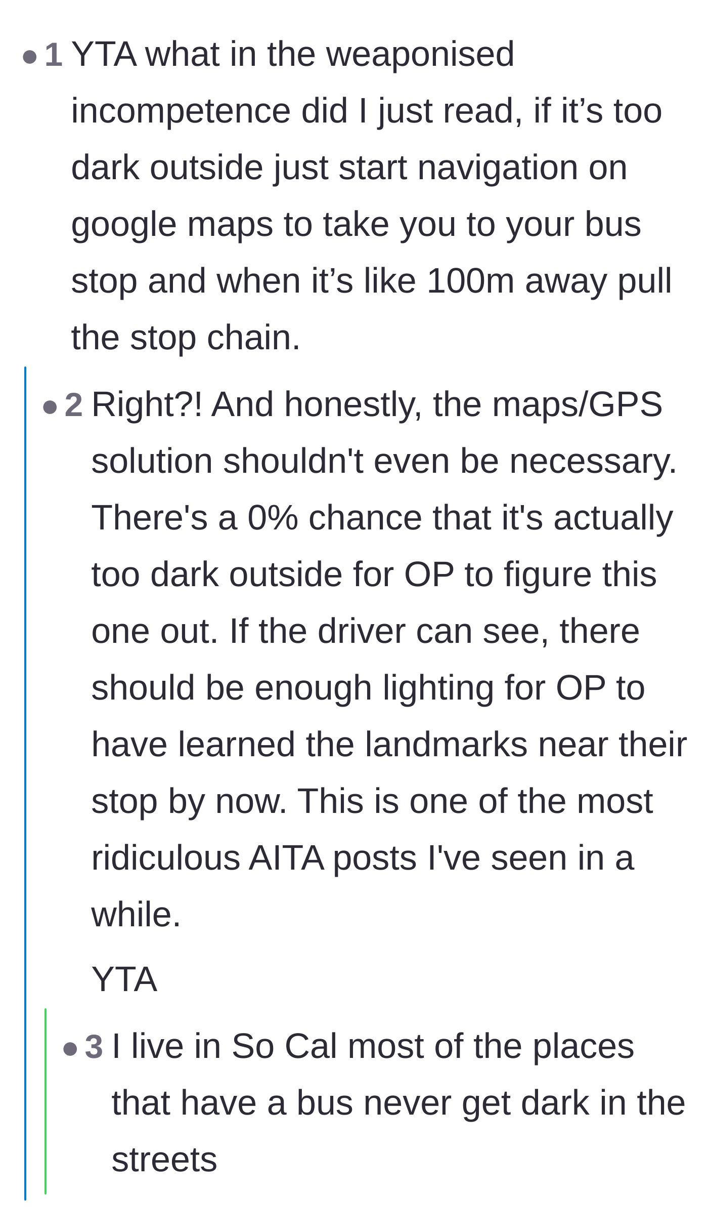 Comment thread 5 - A reaction labeling the commuter's behavior as weaponized incompetence and suggesting basic navigation apps.