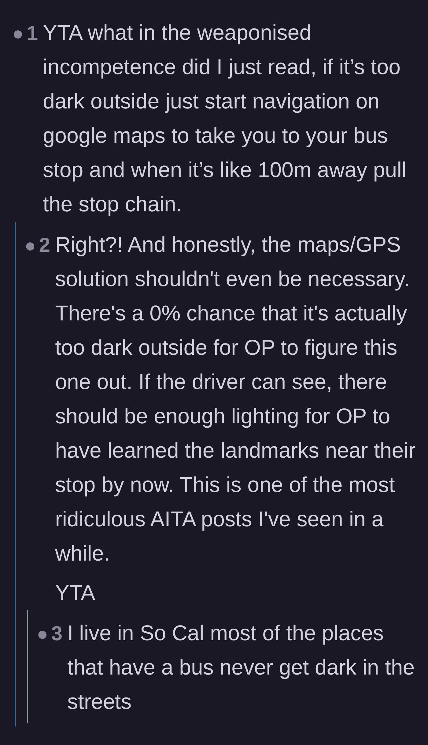 Comment thread 5 - A reaction labeling the commuter's behavior as weaponized incompetence and suggesting basic navigation apps.