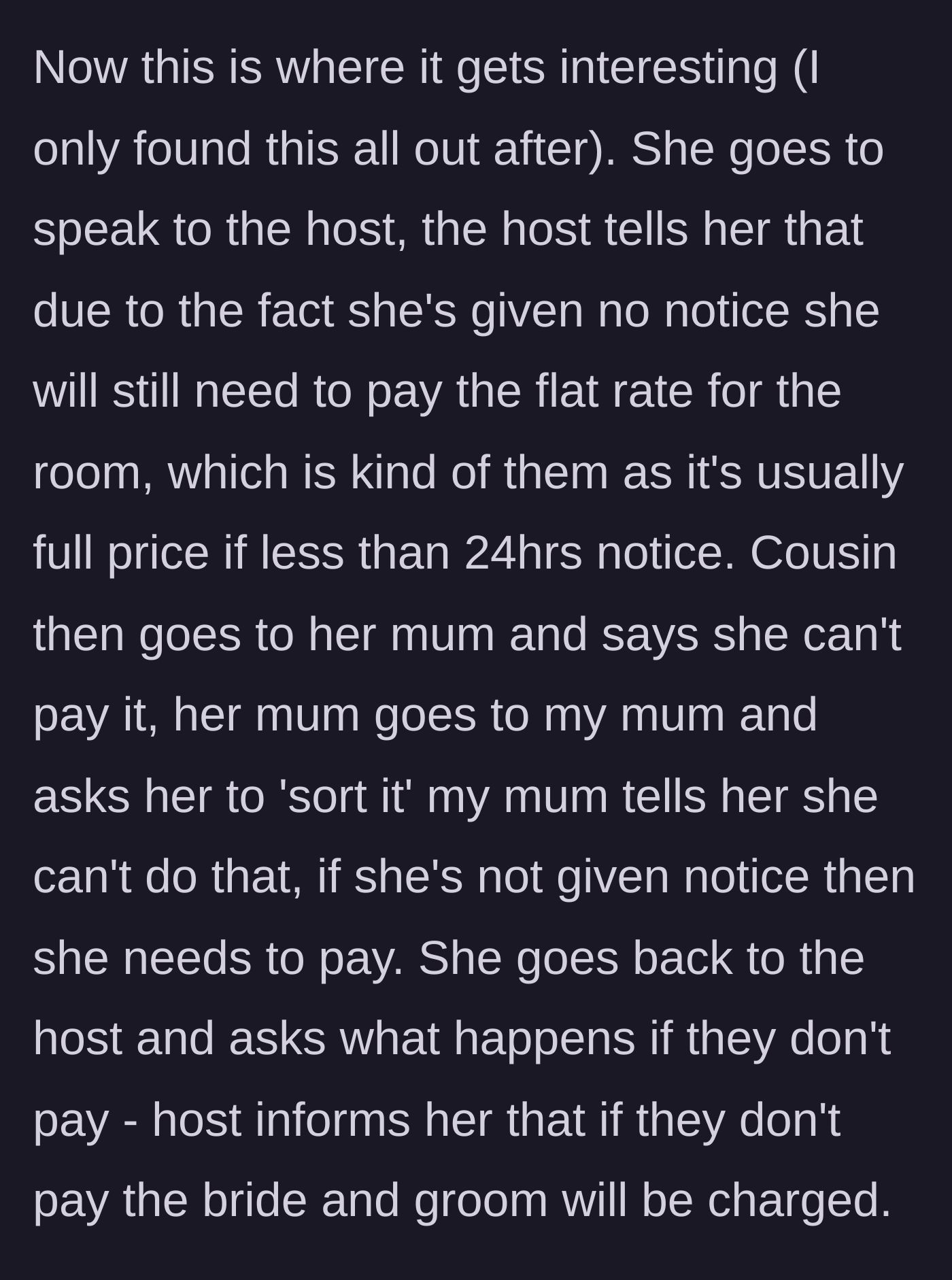Story part 6 - The cousin argues with the hotel staff about paying her room fee and learns the bride will be charged.