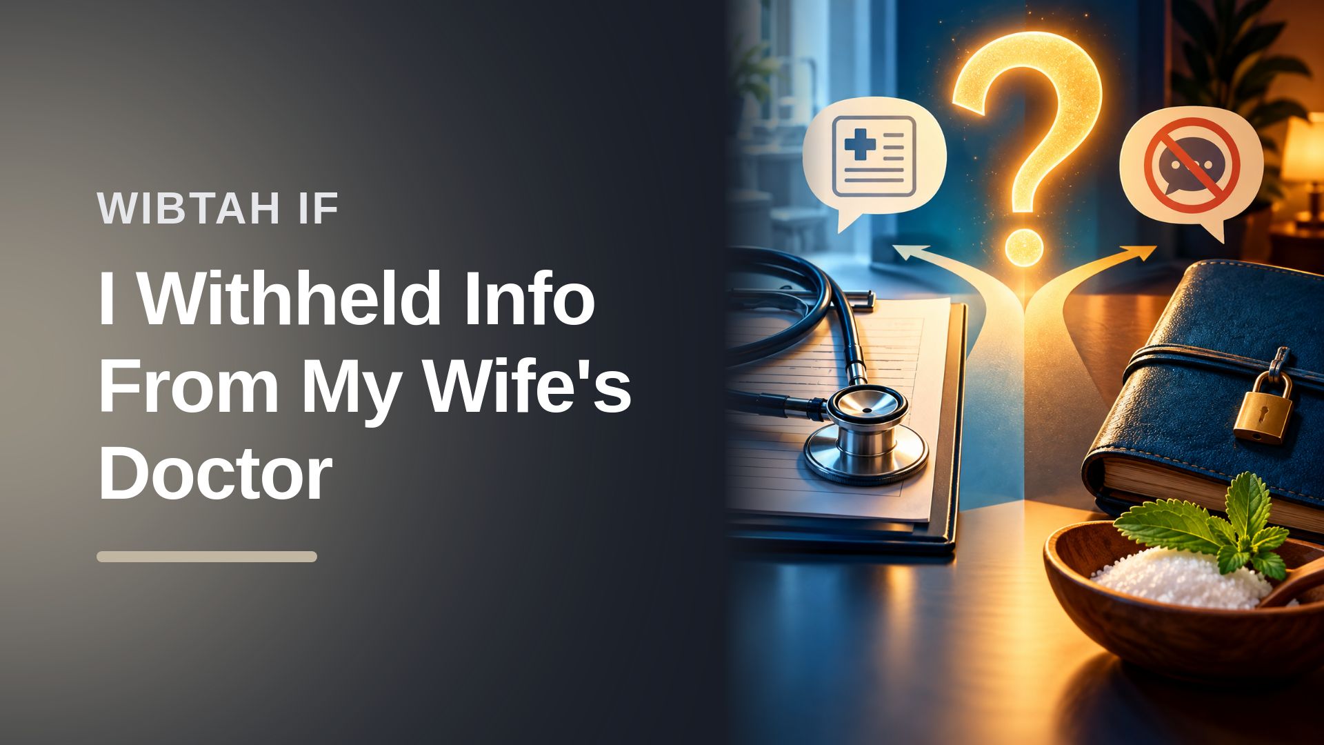 The Concerned Partner Who Toyed With Breaking Medical Privacy Against A Stubborn Patient
