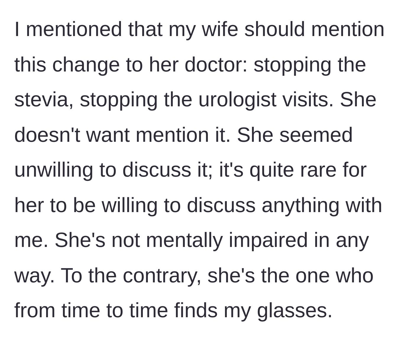Story part 3 - The husband suggests informing their primary doctor, but the wife inexplicably shuts down the conversation.