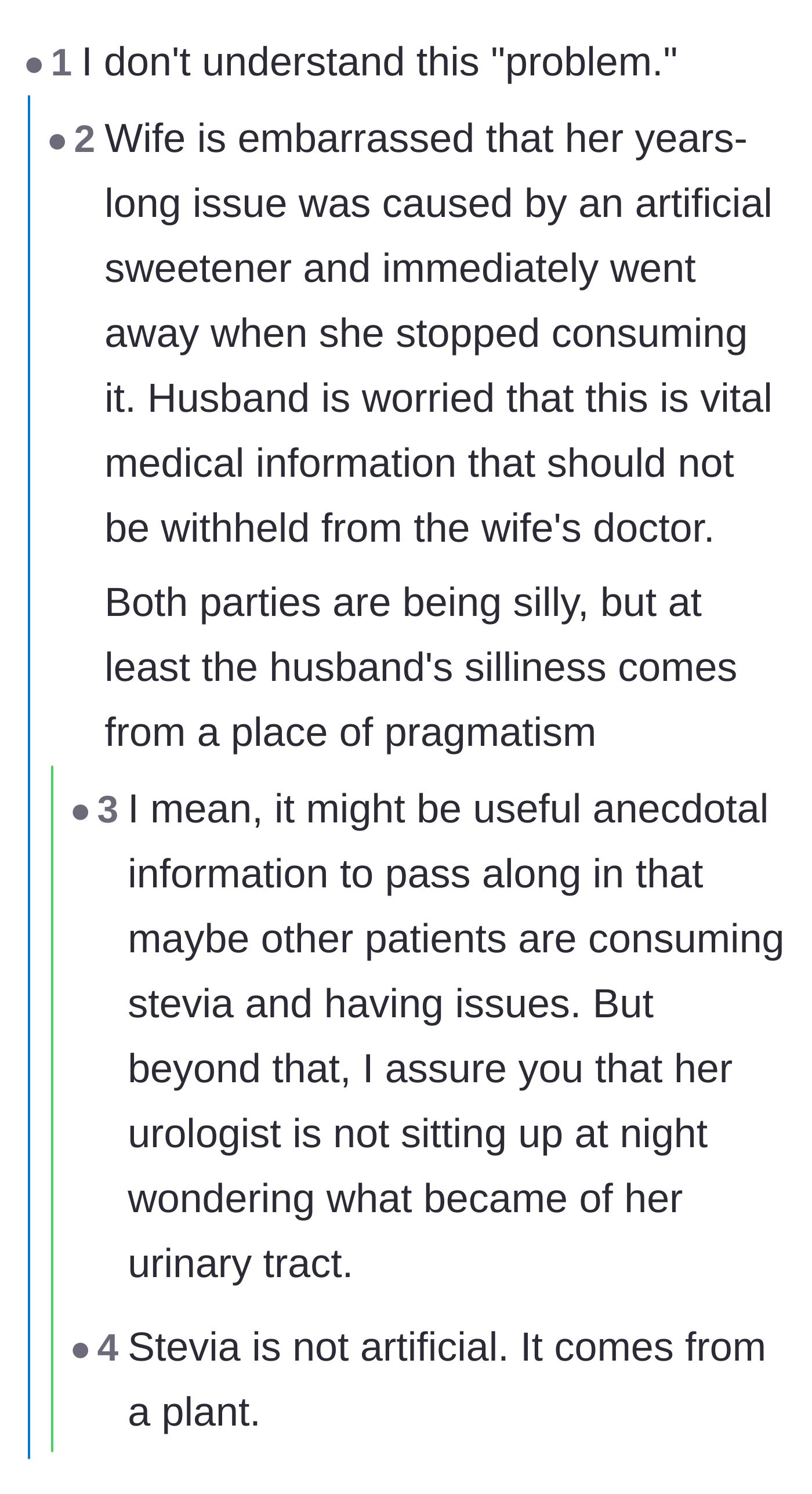 Comment thread 1 - Debate over whether withholding stevia information from a doctor is silly or necessary.