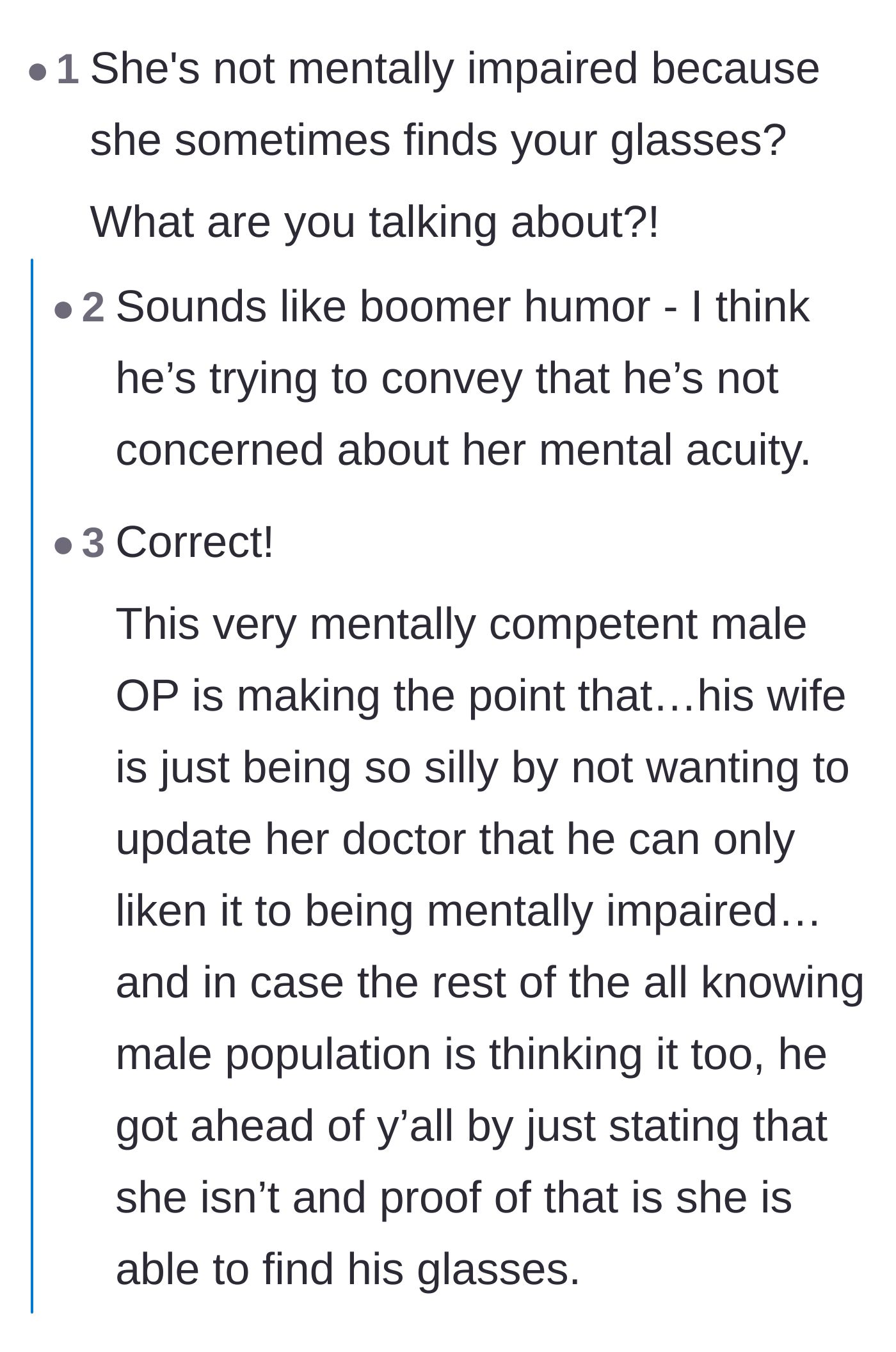 Comment thread 2 - A user pointing out the husband's condescending tone regarding his wife's mental competence.