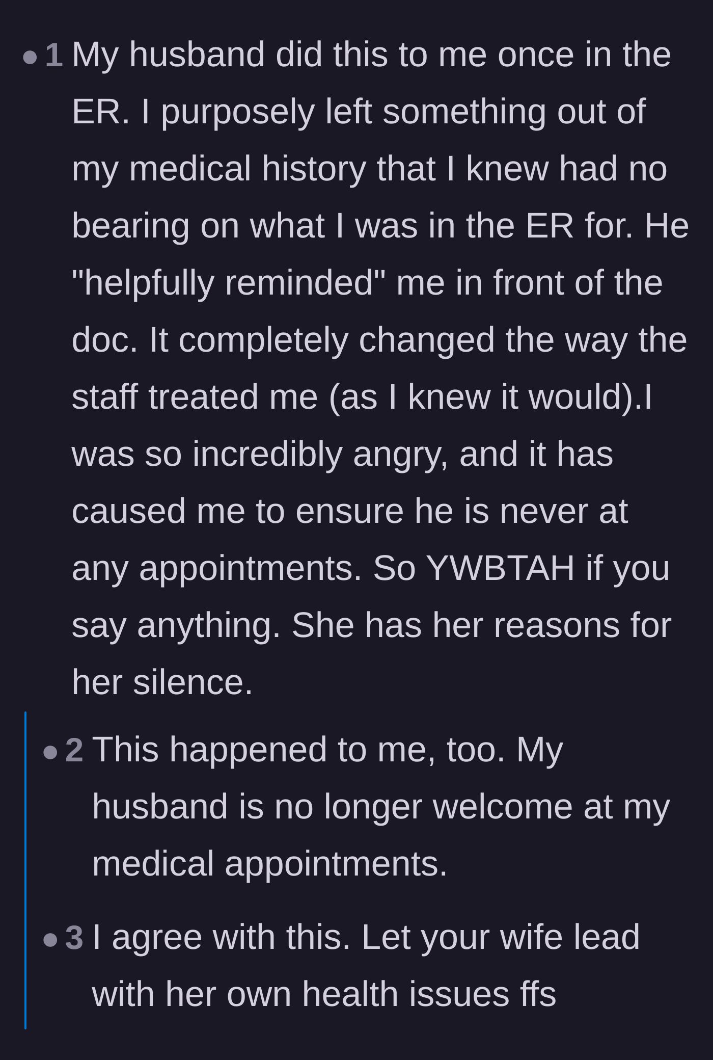 Comment thread 3 - A woman sharing her own negative experience with a husband interrupting a medical appointment.