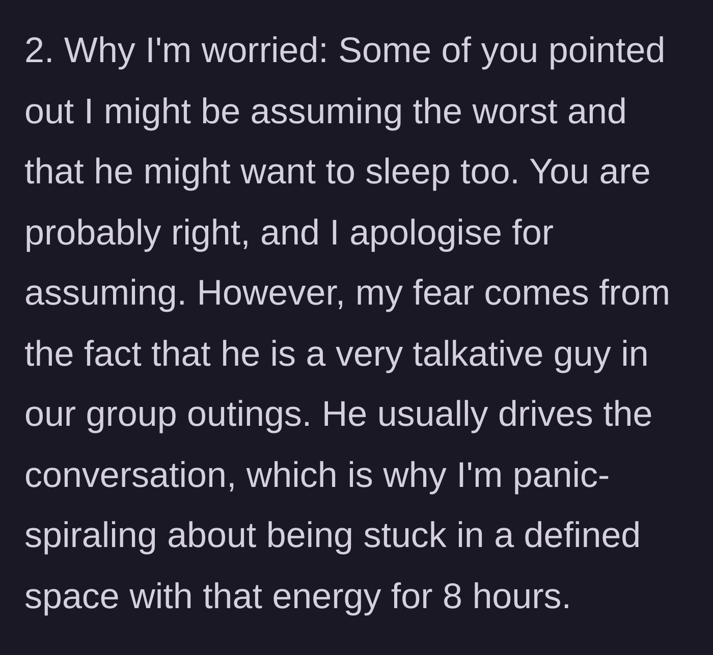 Story part 8 - A final edit revealing that the acquaintance is known to be a very talkative person, causing the main character to panic-spiral.