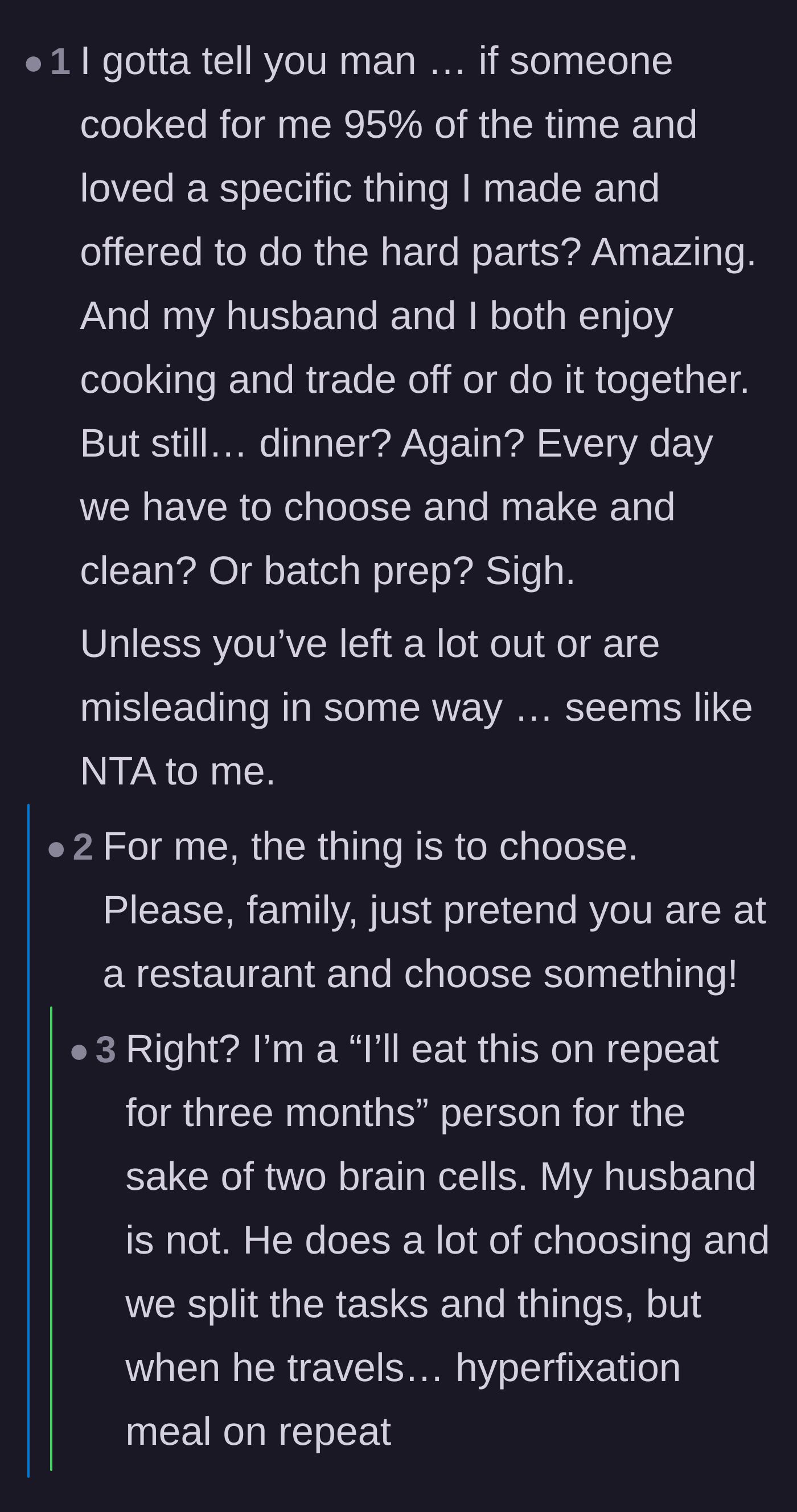 Comment thread 3 - Defending the husband's frustration given he handles the vast majority of the household cooking.