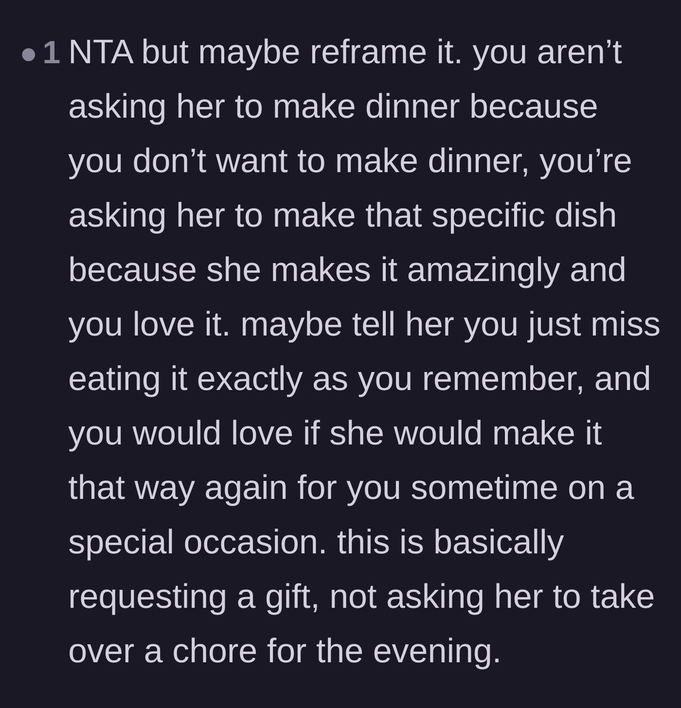 Comment thread 4 - Advice on reframing the request for the meal as a special gift rather than a demanded chore.
