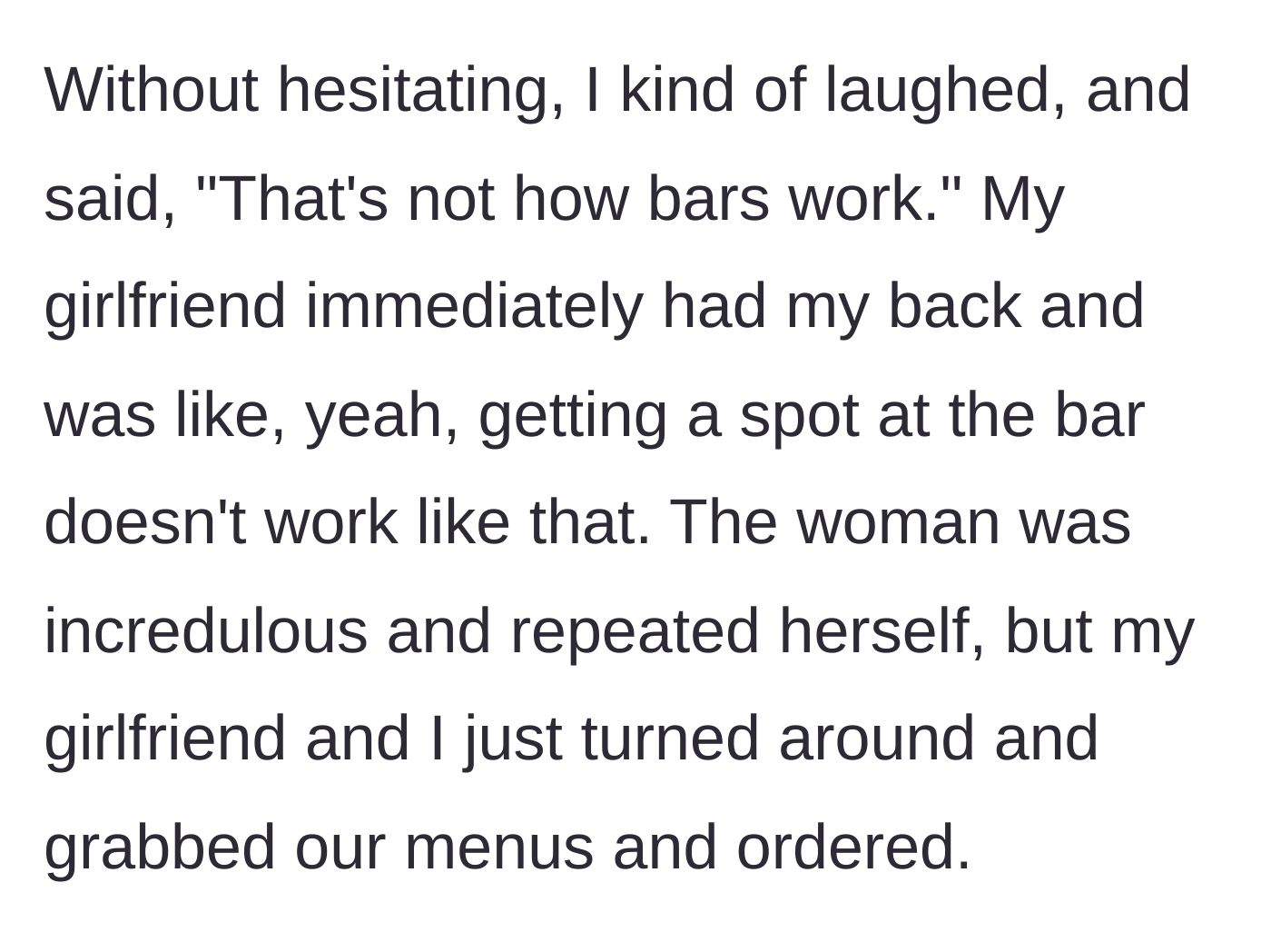 Story part 4 - The narrator and his girlfriend laugh off the woman's demands and order their food.