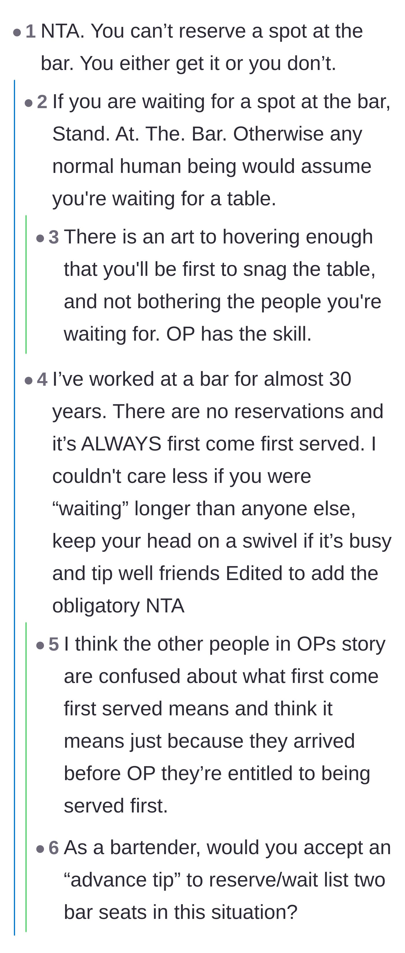 Comment thread 1 - A discussion on the subtle art of hovering and a seasoned bartender confirming that open seating relies strictly on vigilance.