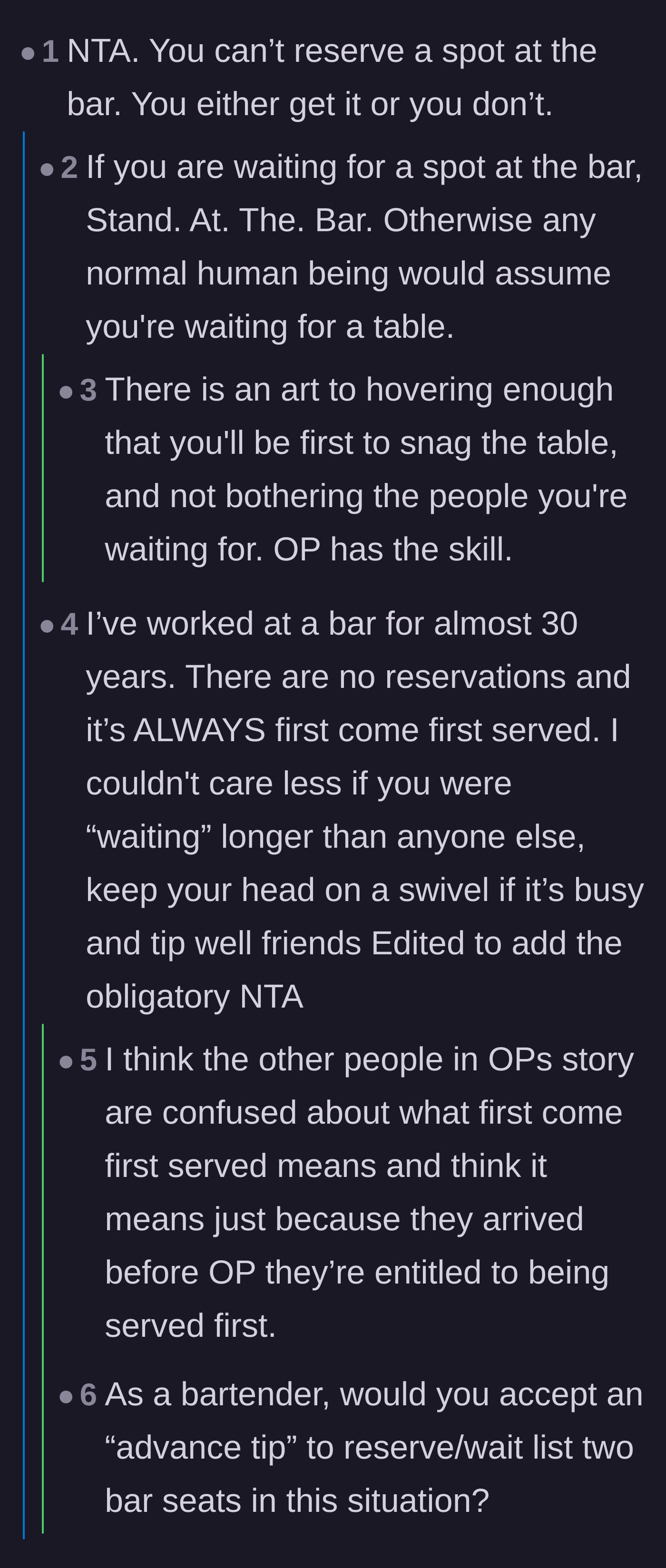 Comment thread 1 - A discussion on the subtle art of hovering and a seasoned bartender confirming that open seating relies strictly on vigilance.