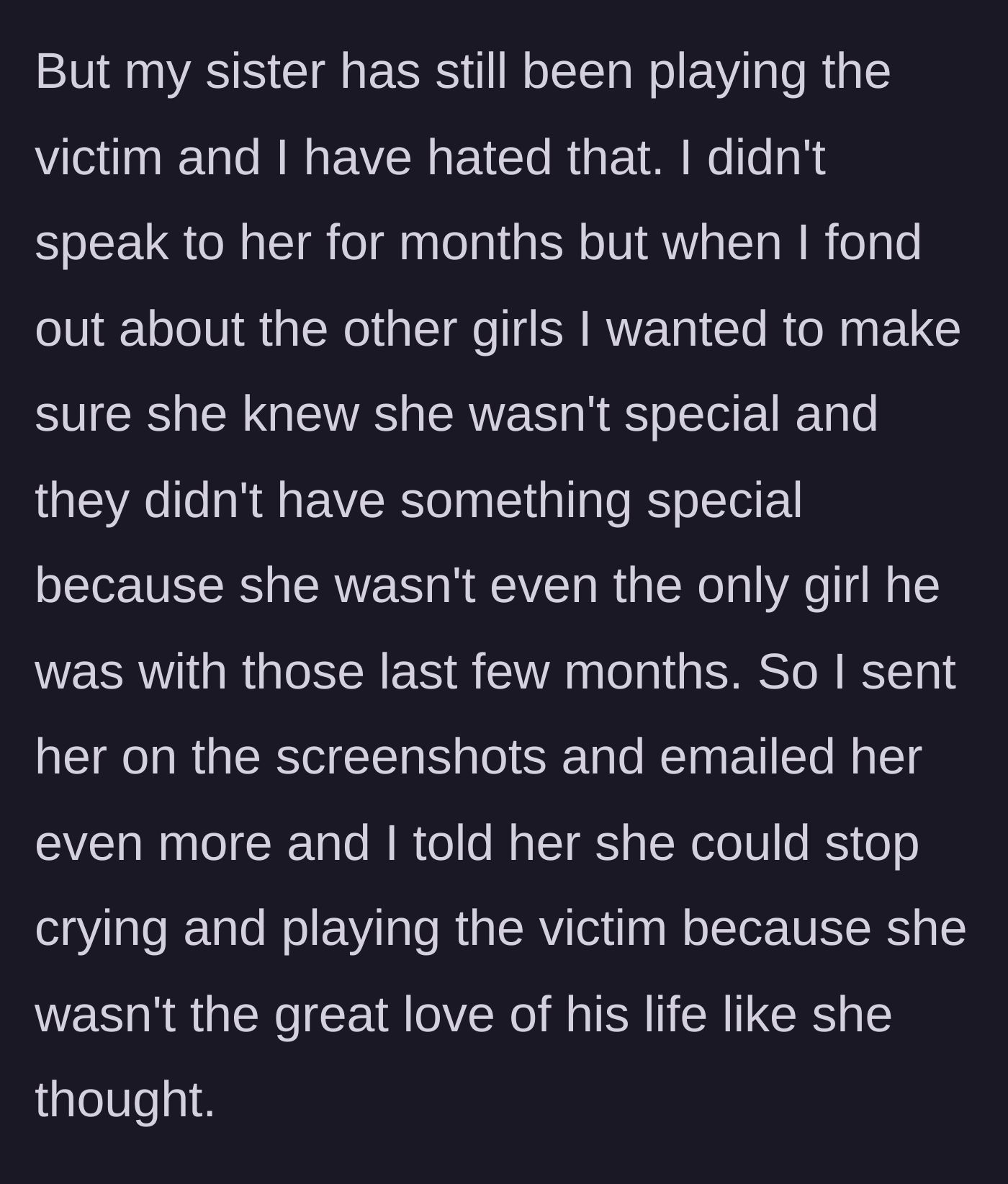 Story part 4 - The author sends her sister screenshots proving she wasn't the late boyfriend's only affair partner to shatter her victim complex.