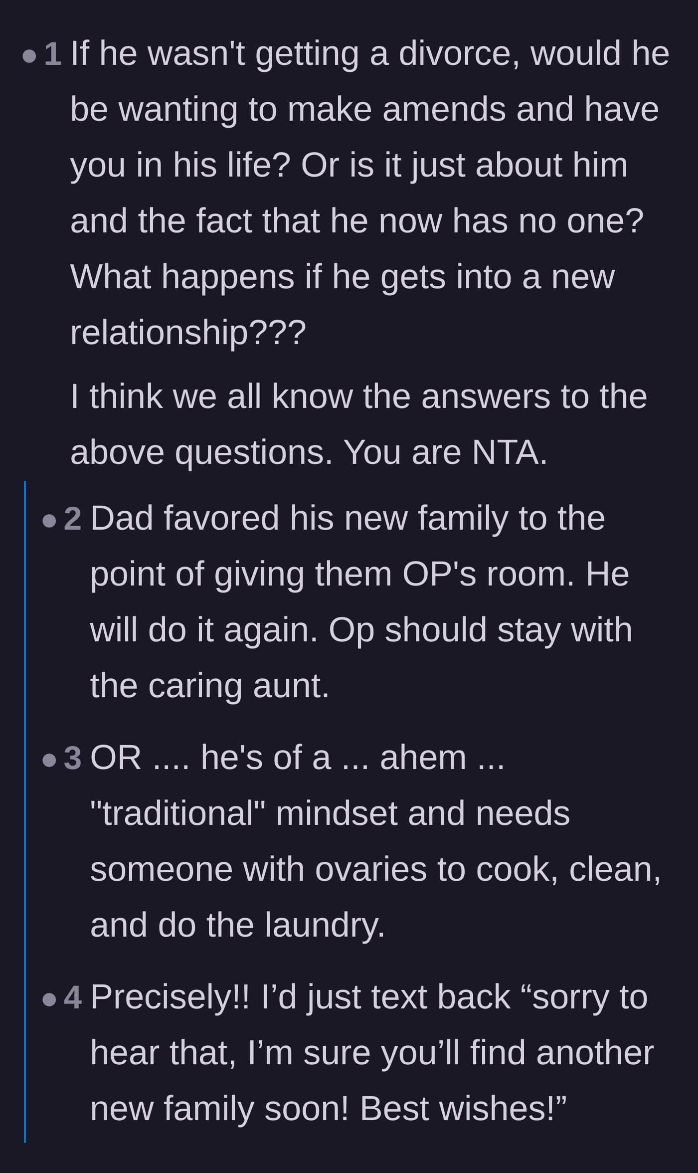 Comment thread 1 - Discussing how the father's sudden desire to reconnect is driven purely by his new isolation rather than genuine paternal remorse.