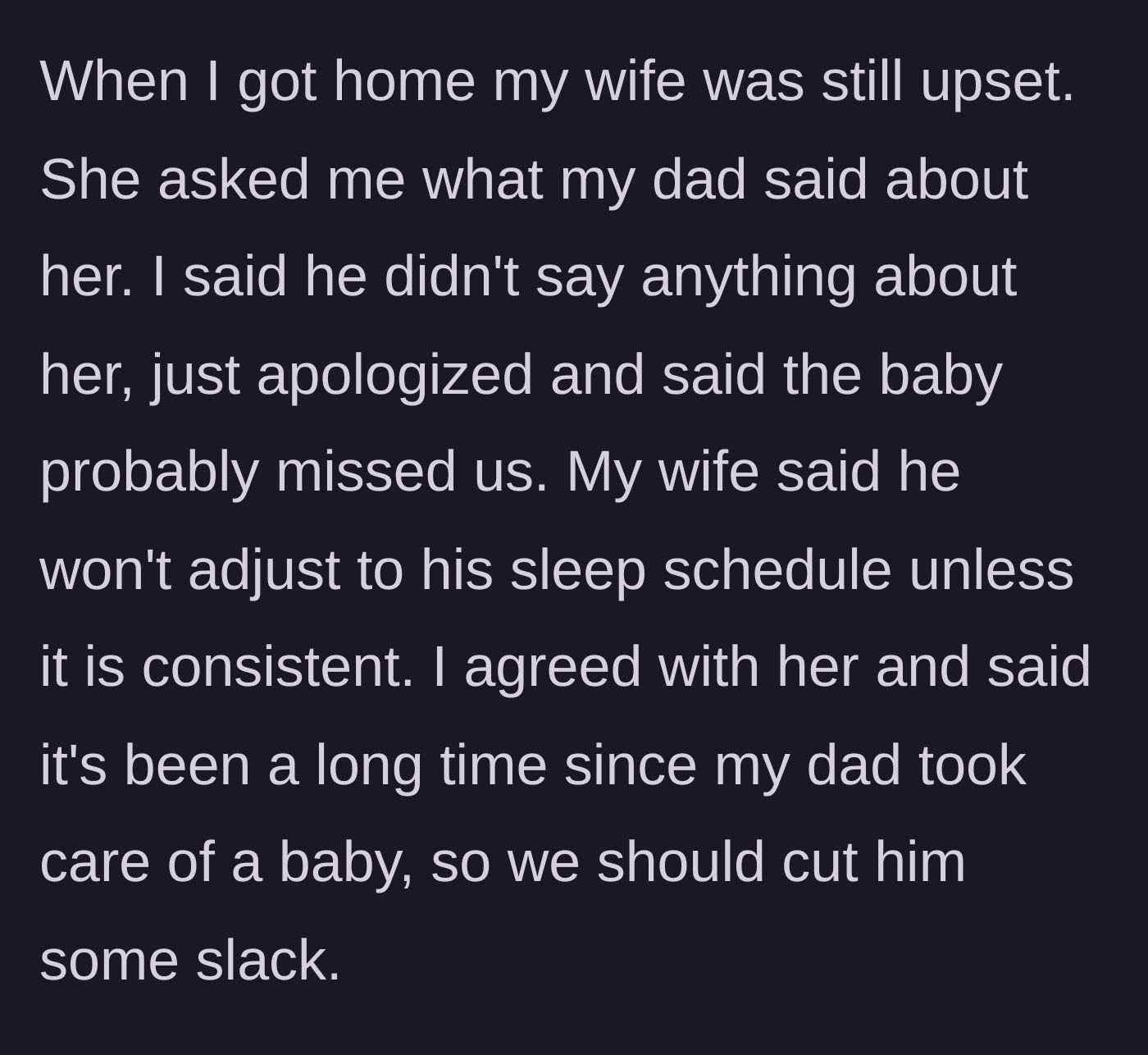 Story part 4 - The wife interrogates her husband about the car ride, remaining angry about the baby's sleep schedule.