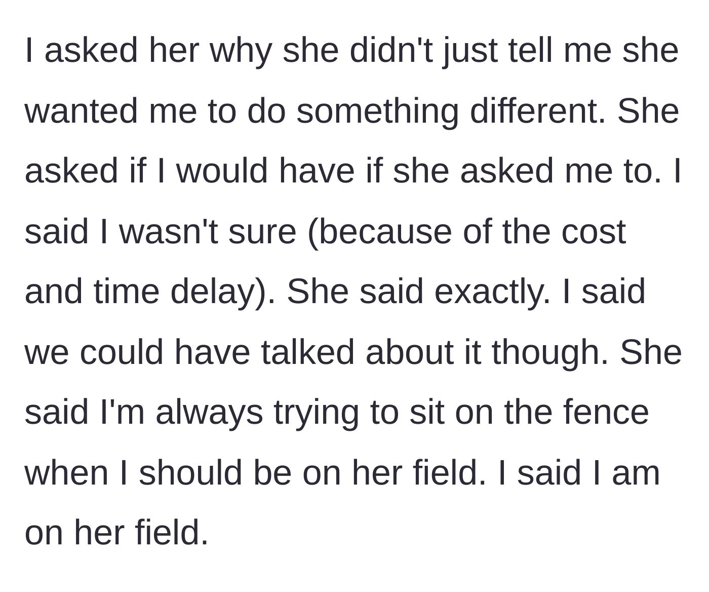 Story part 7 - The couple argues about communication, with the wife claiming the husband isn't on her team.