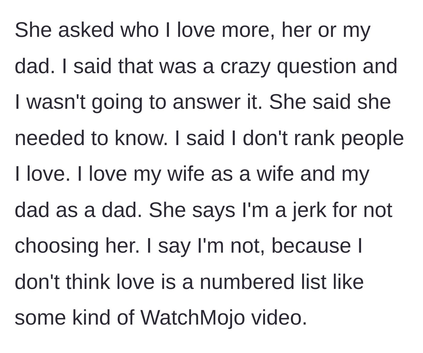 Story part 8 - The wife demands the husband rank his love for her versus his father, leading to a standoff.