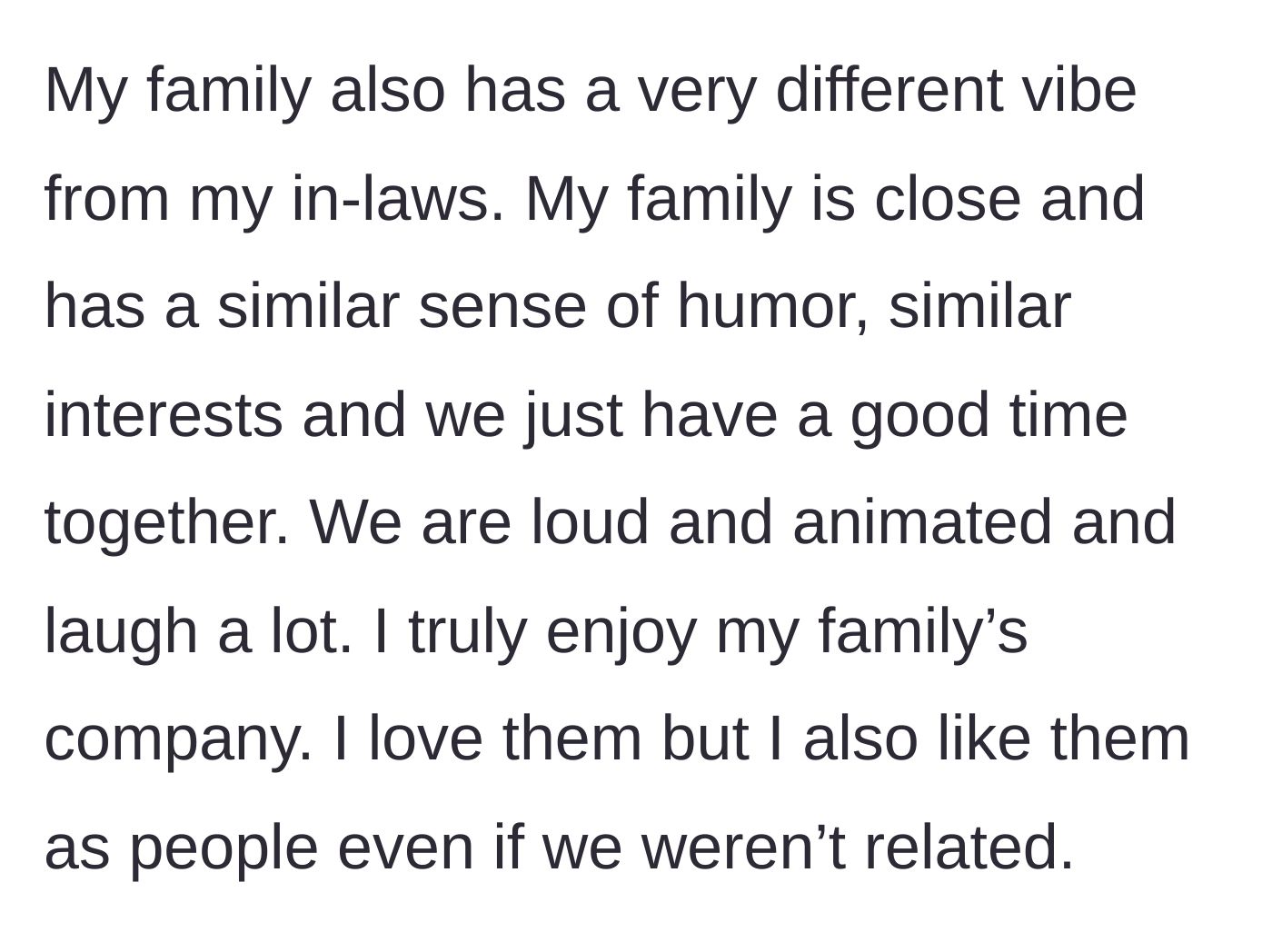 Story part 5 - A reflection on the main character's loud, joyful, and closely-knit biological family dynamic.