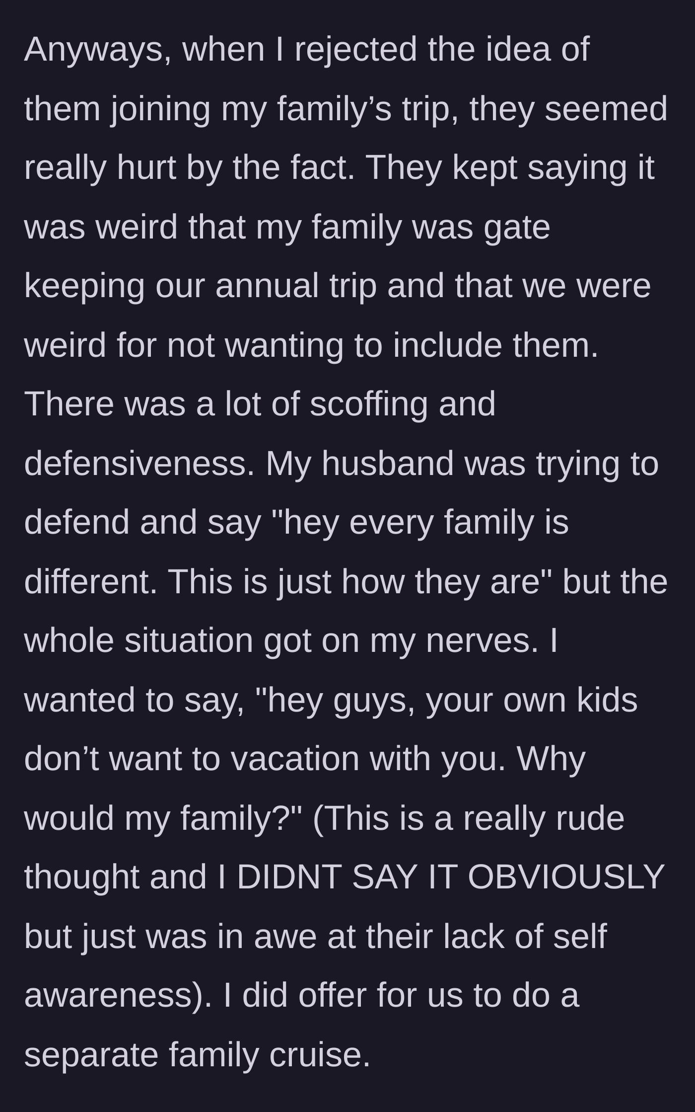 Story part 7 - The confrontation where the in-laws act hurt and defensive, accusing the wife of 'gatekeeping' the vacation.