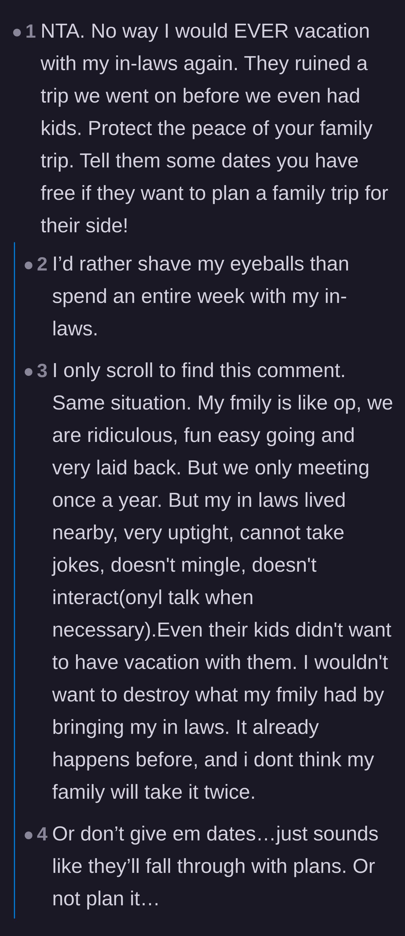 Comment thread 6 - Commiseration from readers who have had their own vacations ruined by uptight in-laws.
