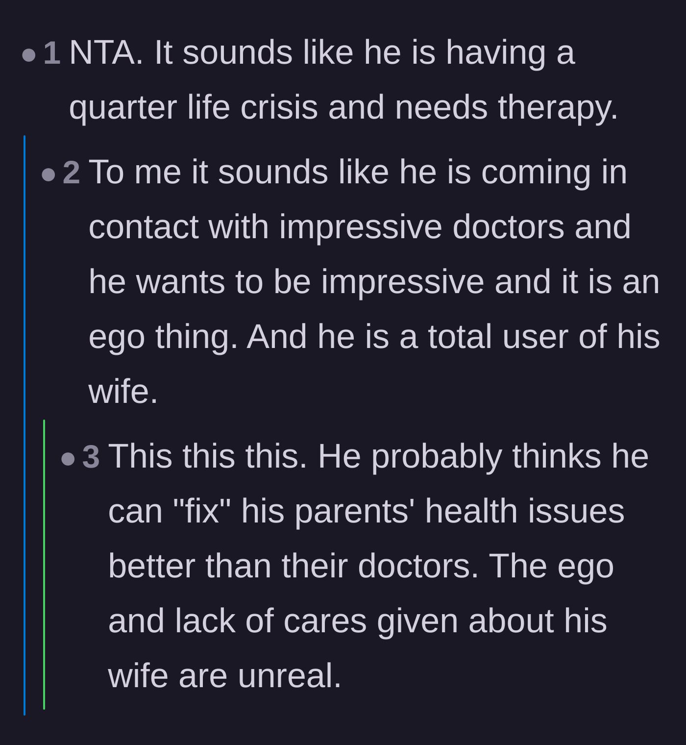 Comment thread 3 - Commentary calling out the husband's sudden career pivot as an ego-driven quarter-life crisis rather than a genuine desire to help.
