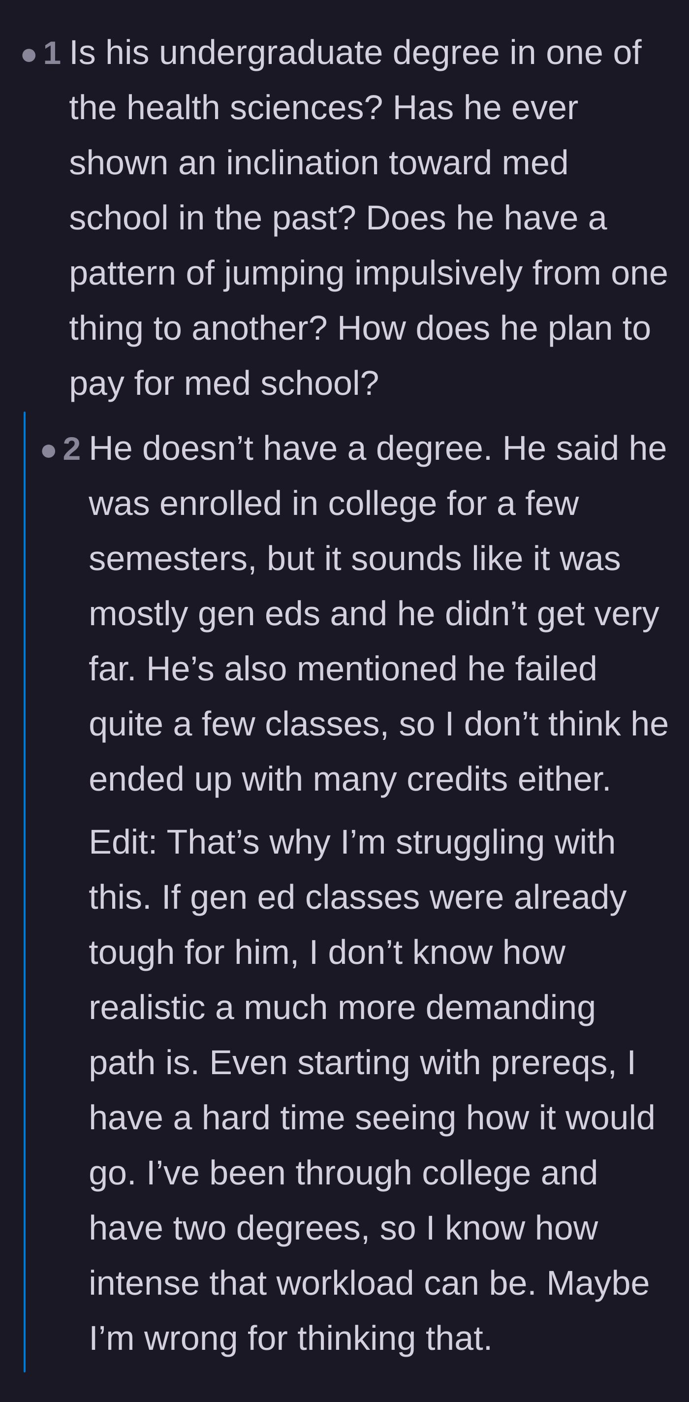 Comment thread 4 - The original poster revealing her husband failed basic college courses, leading commenters to point out the impossibility of him surviving organic chemistry, let alone medical school.