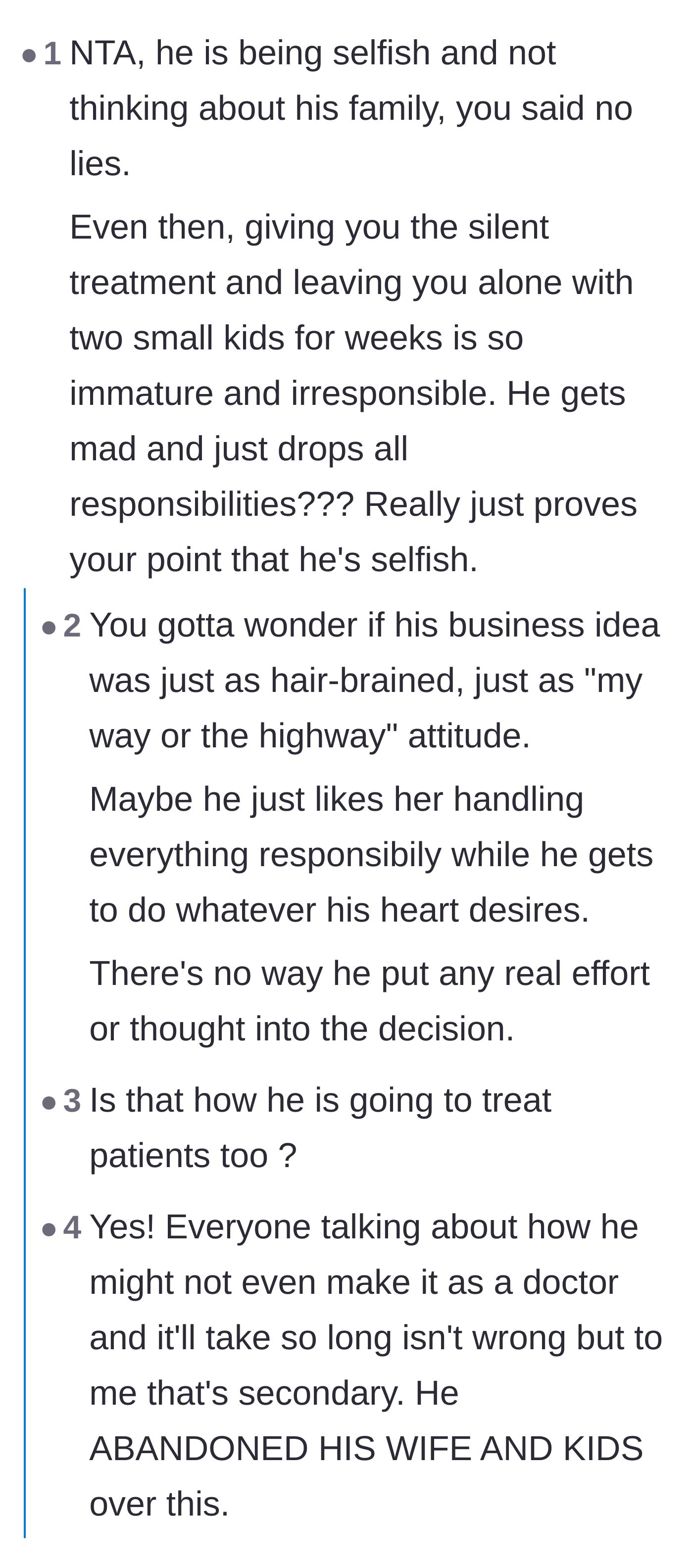 Comment thread 6 - Calling out the husband's ultimate betrayal of using the silent treatment and physically abandoning his wife and kids for two weeks.