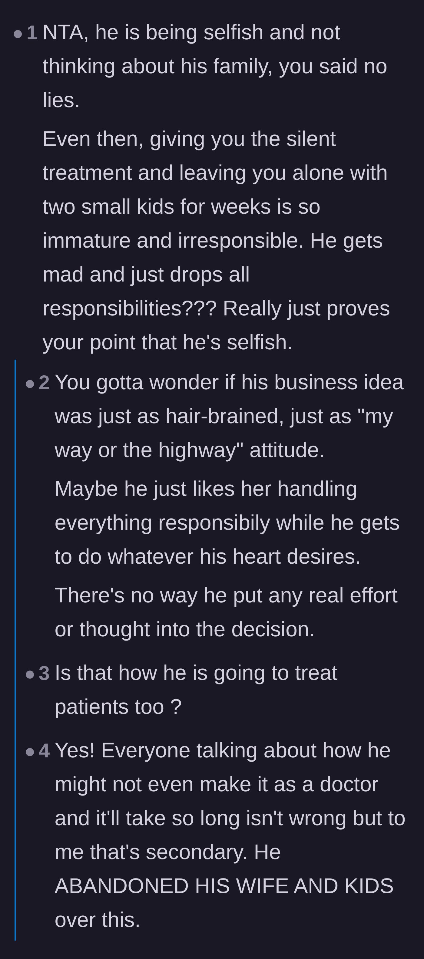 Comment thread 6 - Calling out the husband's ultimate betrayal of using the silent treatment and physically abandoning his wife and kids for two weeks.