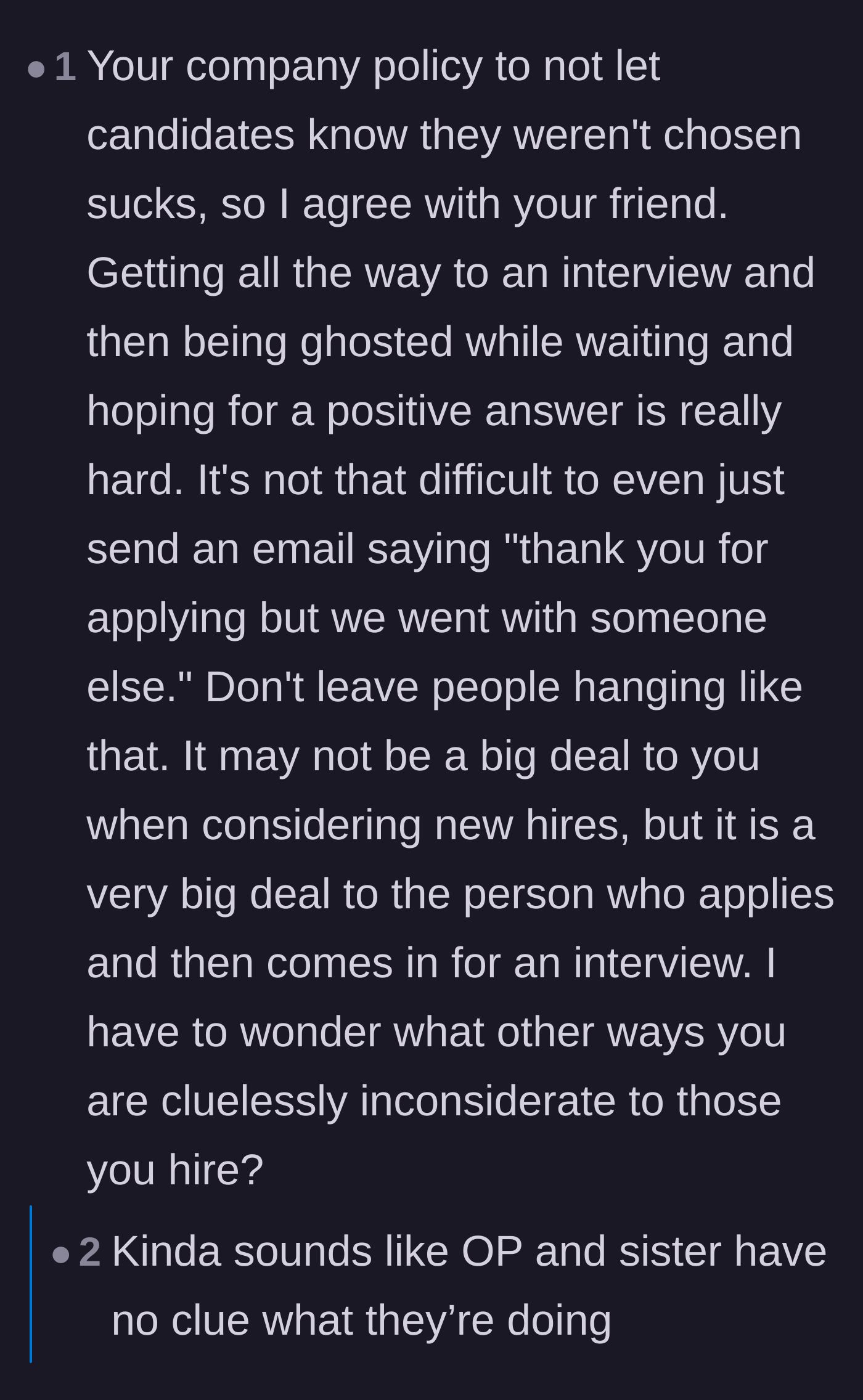 Comment thread 2 - Discussion on how failing to follow up with interviewed candidates reflects poorly on the company's leadership and culture.