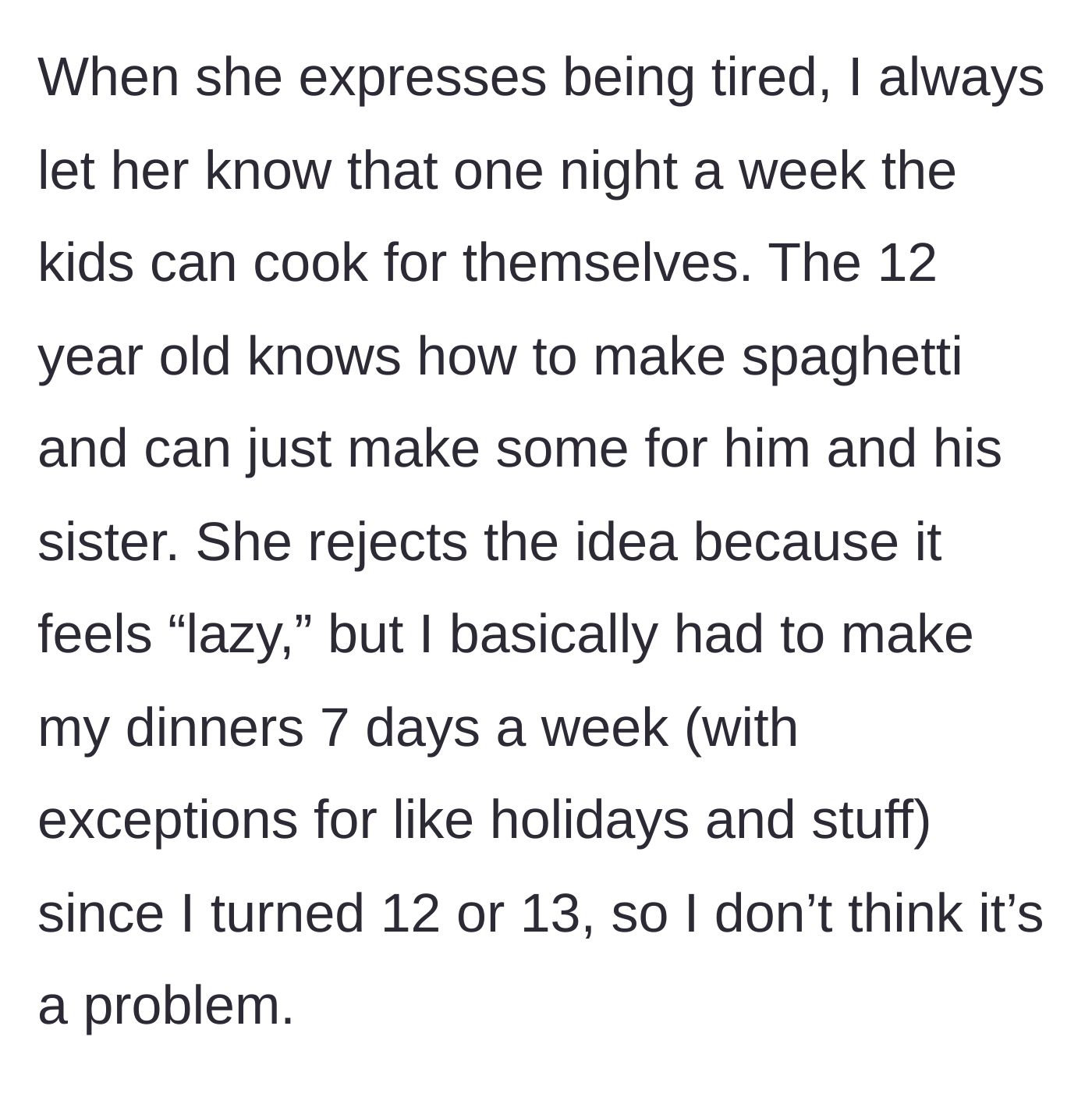 Story part 3 - The husband suggesting their 12-year-old cook dinner, citing his own childhood experiences.