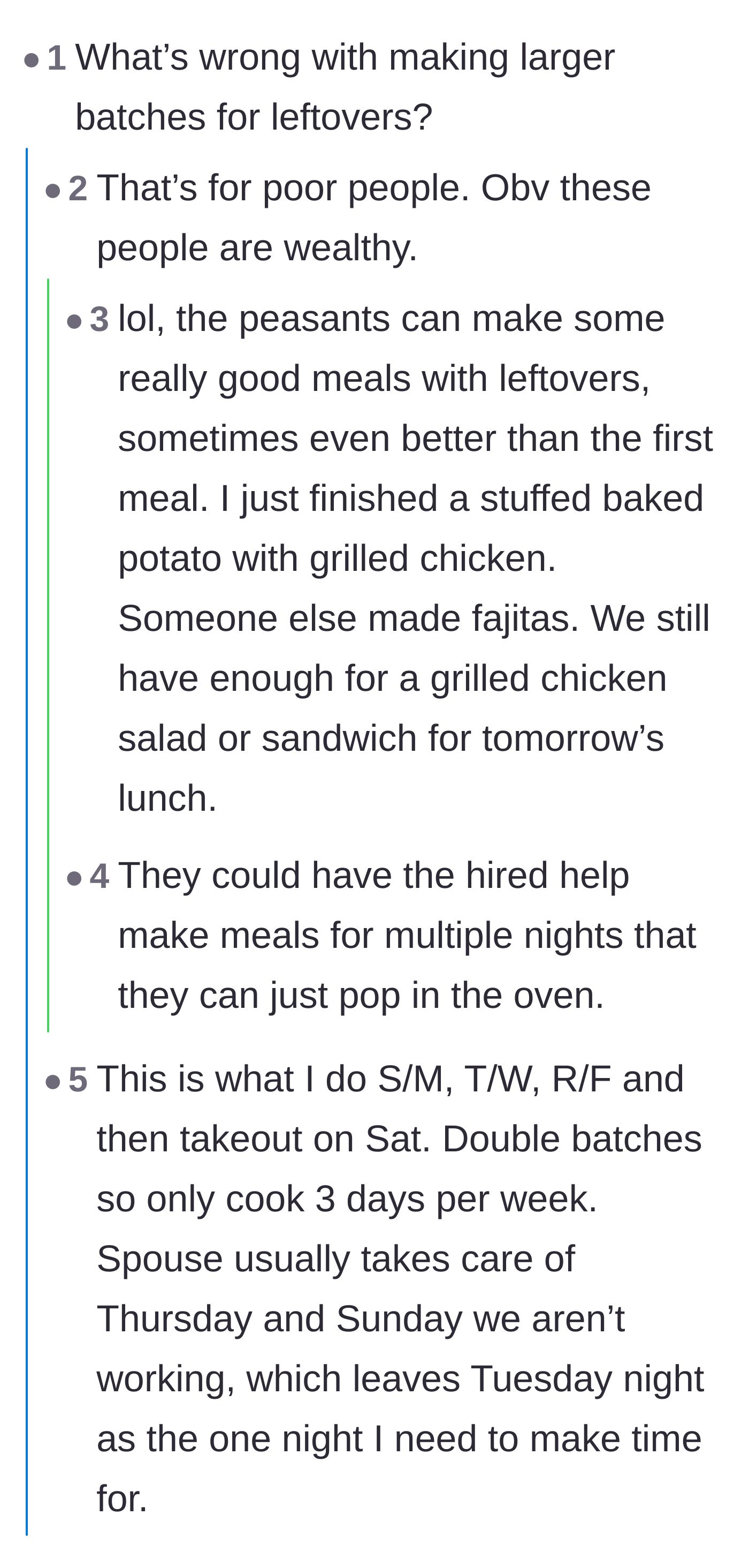 Comment thread 4 - Commenters suggesting batch cooking and joking about whether leftovers are too pedestrian for this family's lifestyle.
