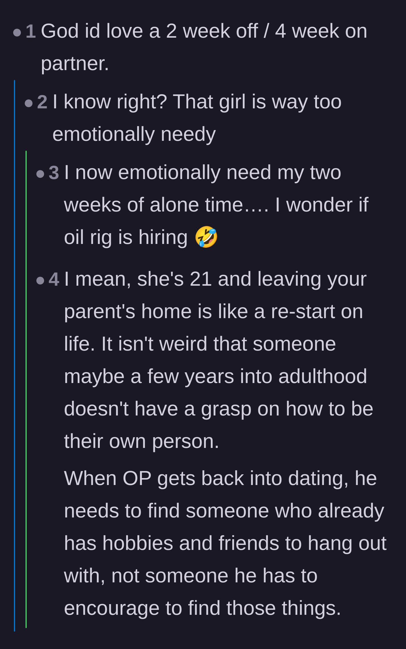 Comment thread 4 - A discussion balancing the appeal of his work schedule with a sympathetic look at the girlfriend's young age.