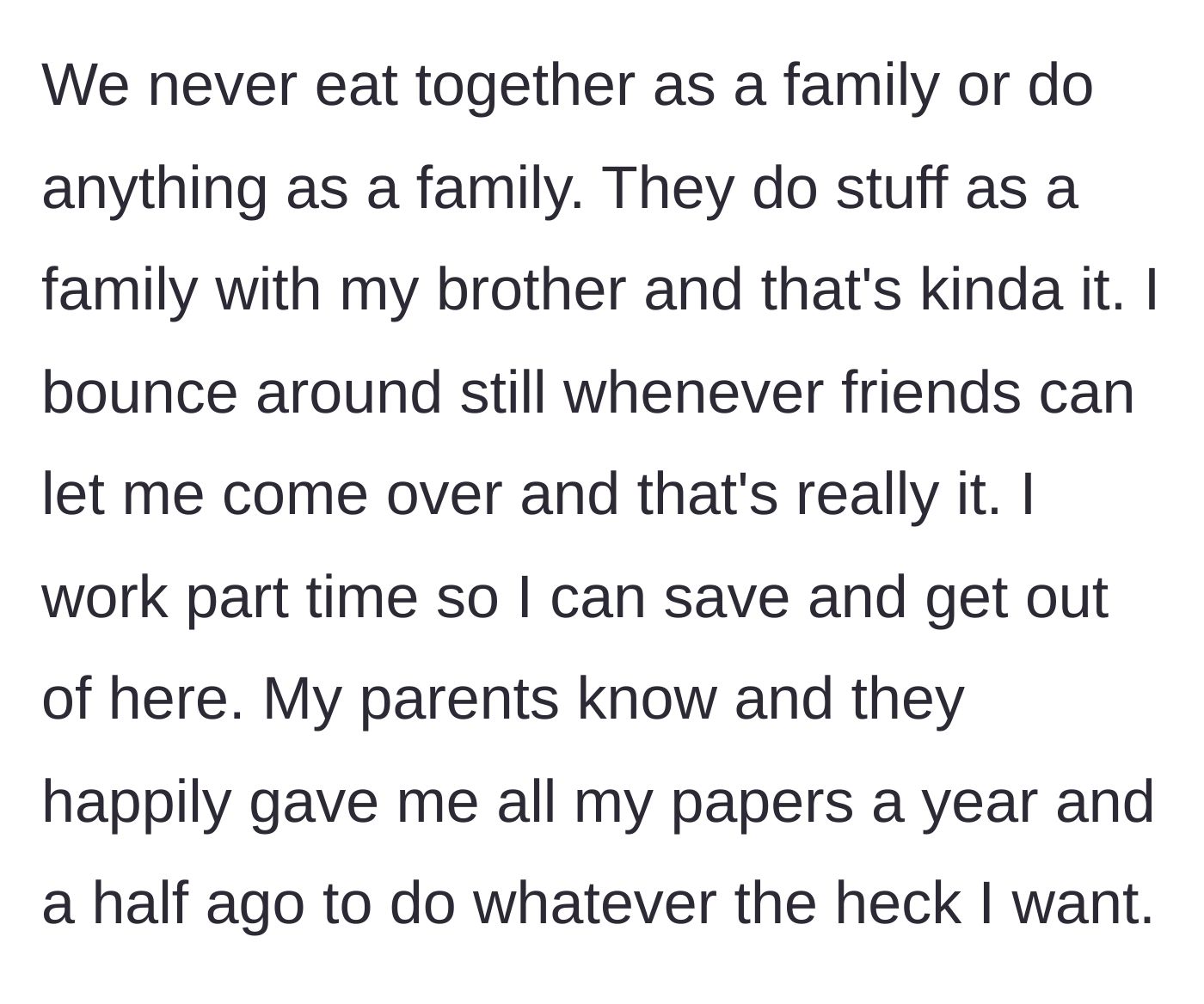 Story part 3 - The teen explains he works part-time to save money and move out, possessing his own legal documents.