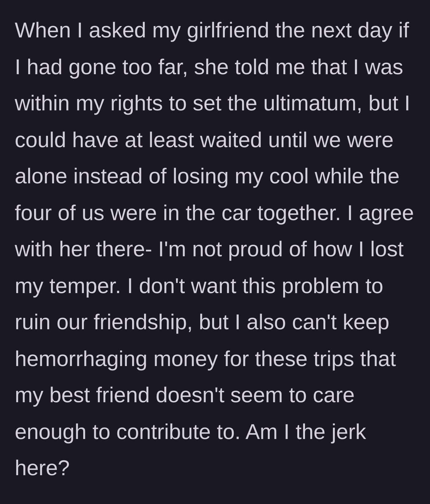 Story part 5 - He reflects on his girlfriend's feedback about losing his temper in public and wonders if he went too far.