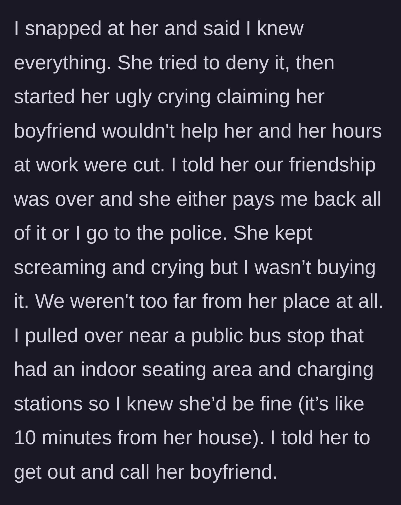 Story part 8 - The confrontation, the crocodile tears, and the eviction from the car.
