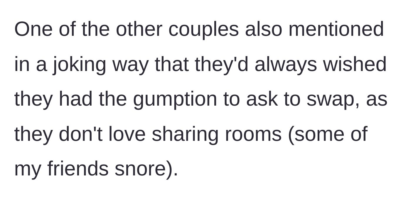 Story part 4 - Another couple jokingly admits they also wish they had the courage to ask for a room swap to avoid snoring friends.