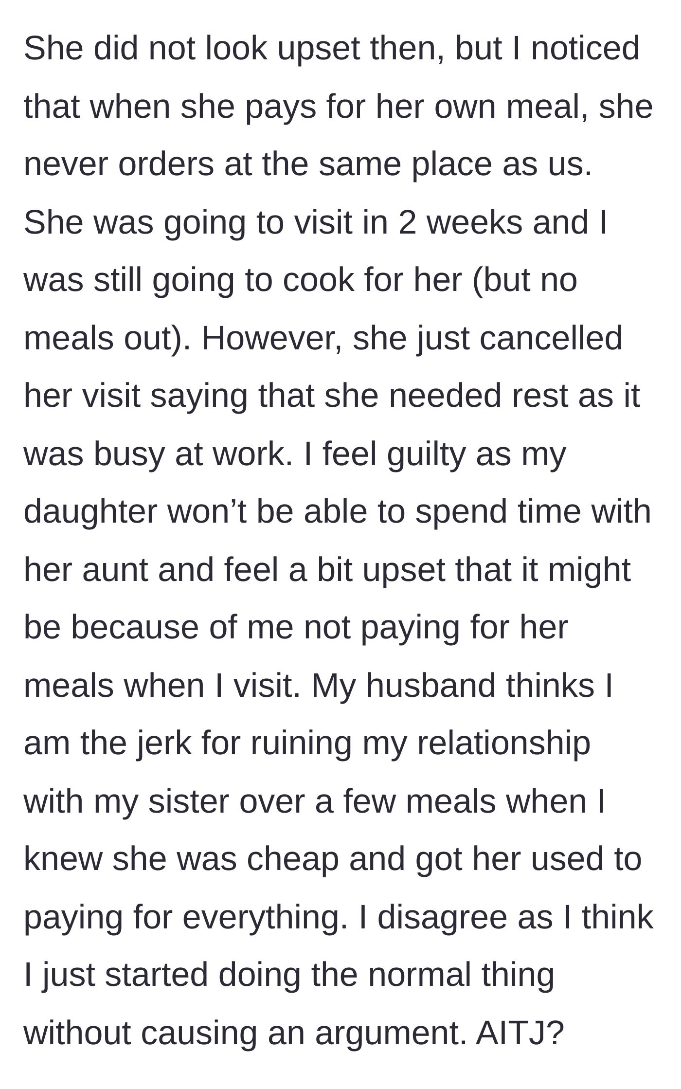 Story part 4 - The sister abruptly cancels her upcoming visit, making the mother feel guilty, while the husband blames his wife for ruining the relationship over a few meals.